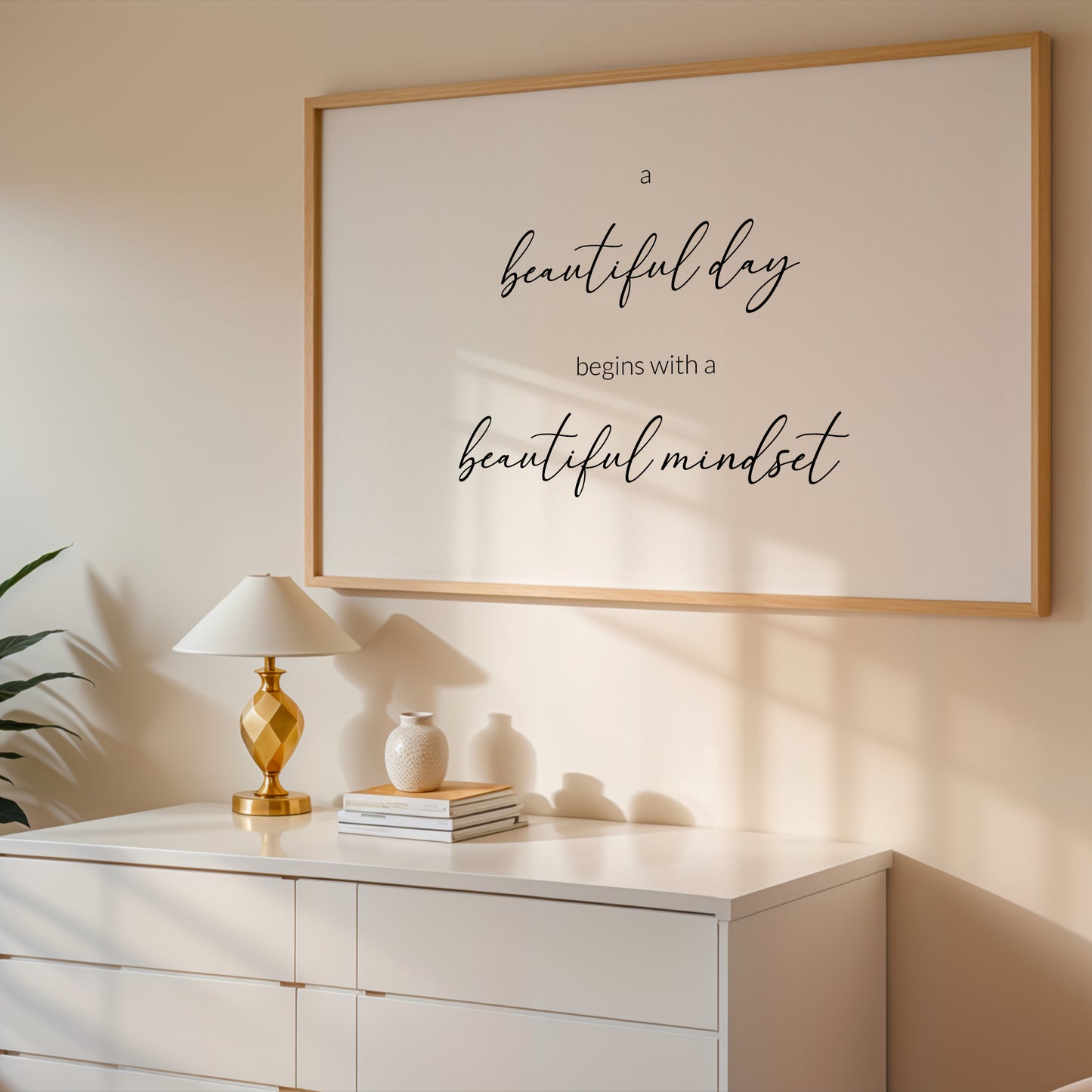 A Beautiful Day Begins With A Beautiful Mindset Print