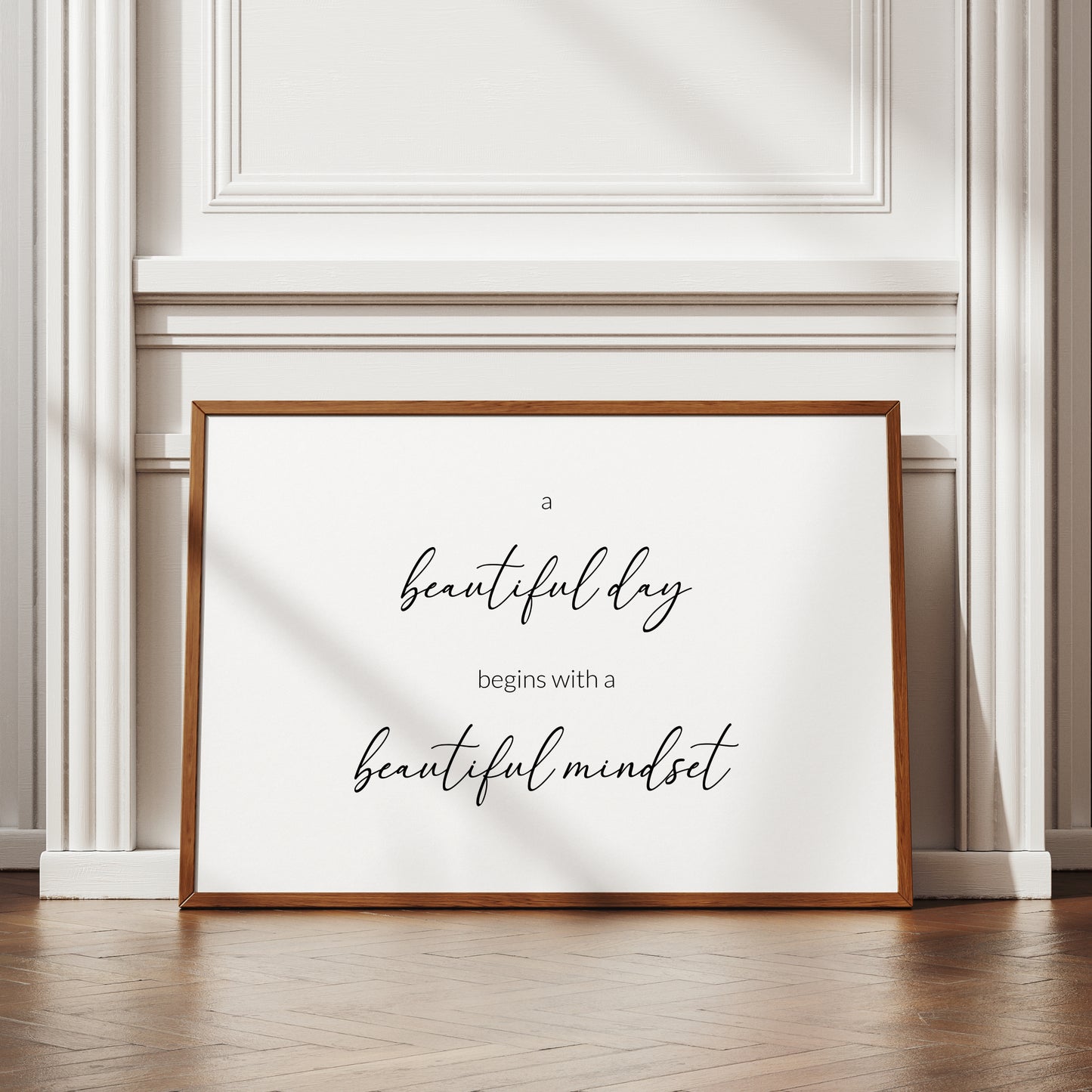 A Beautiful Day Begins With A Beautiful Mindset Print
