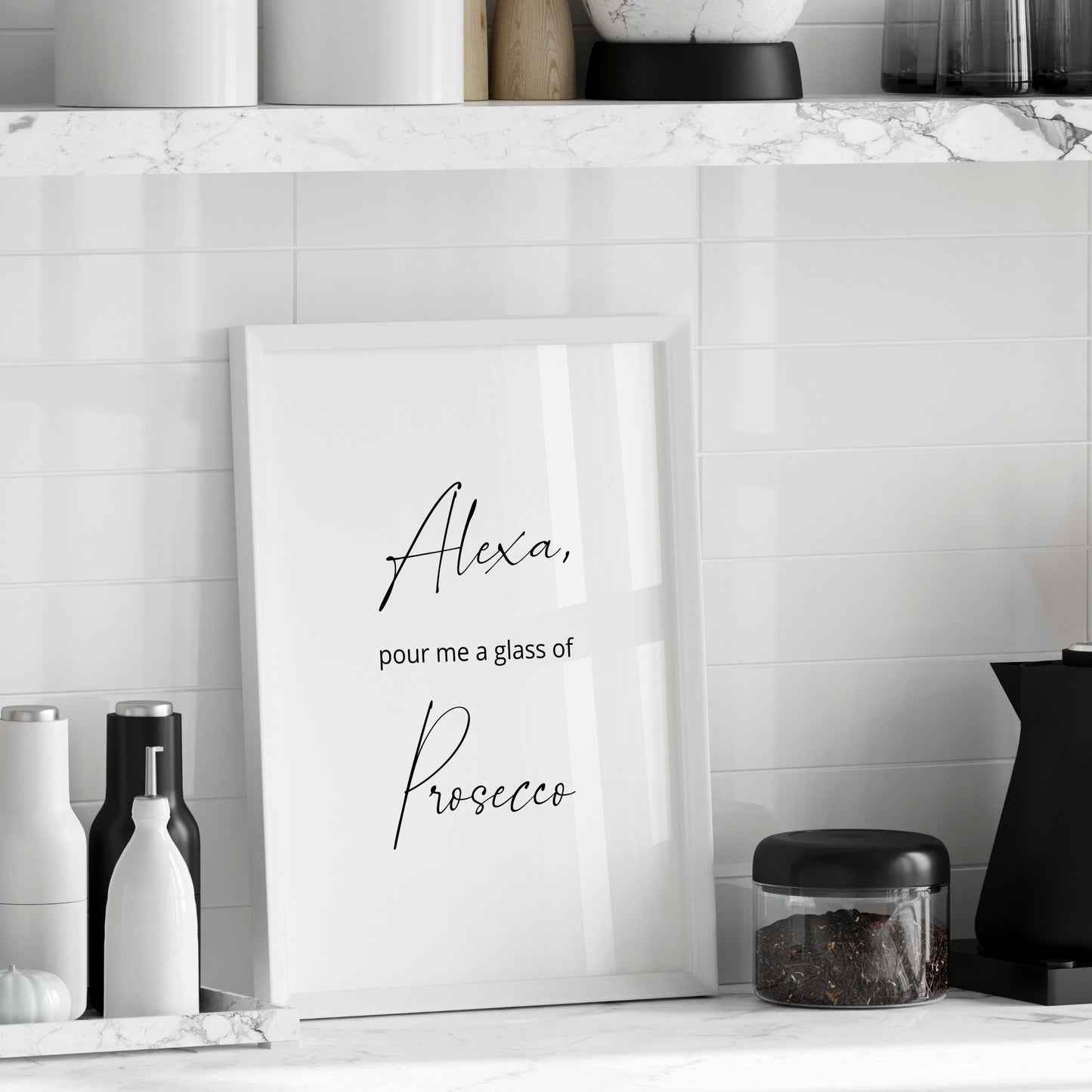 Alexa, Pour Me A Glass Of Prosecco Print