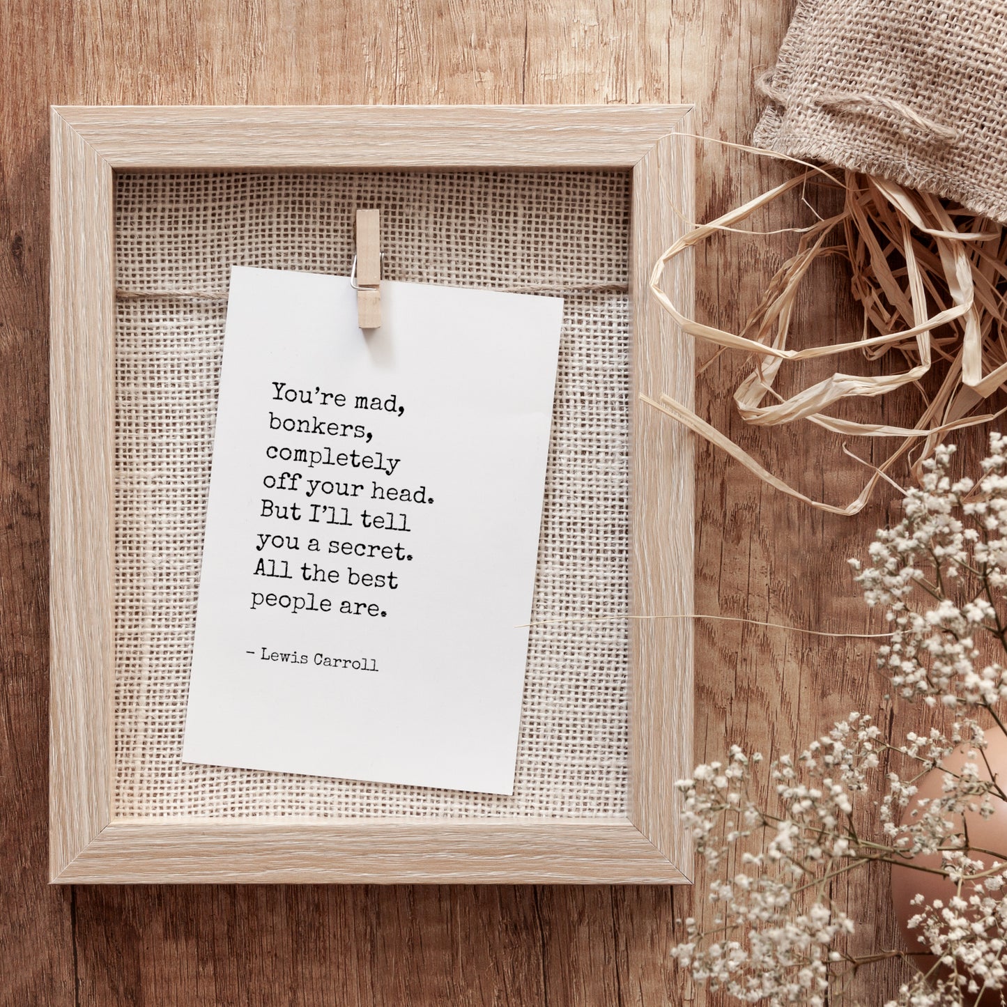 You’re Mad, Bonkers, Completely Off Your Head from Lewis Carroll Print