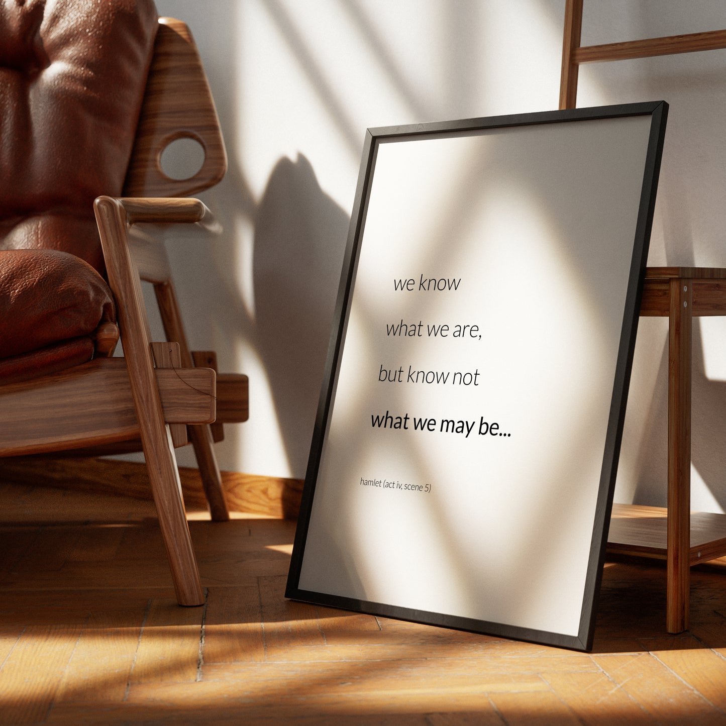 We Know What We Are, But Know Not What We May Be from Hamlet Print