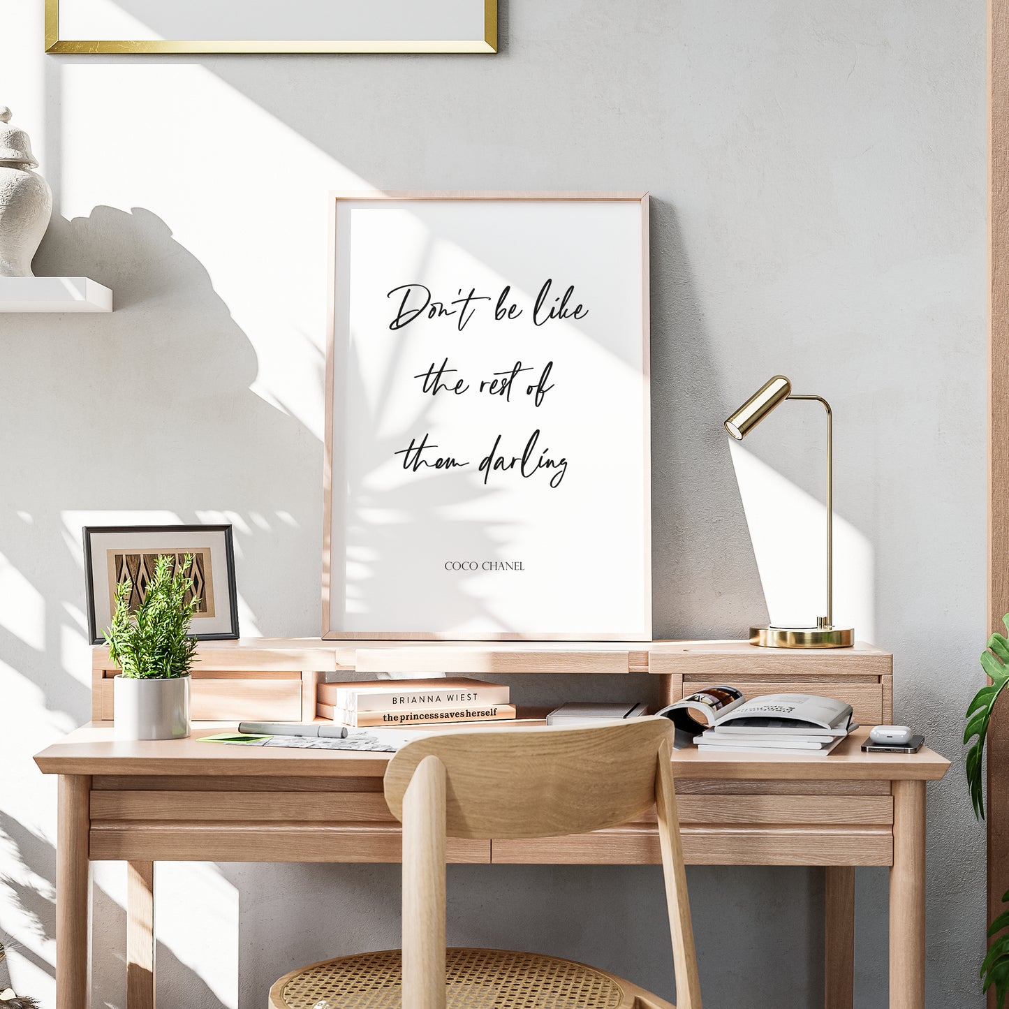 Don't Be Like The Rest Of Them Darling from Coco Chanel Print