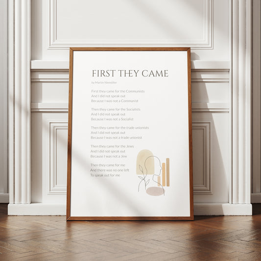 Single portrait print featuring the poem First They Came by Martin Niemöller. Title is in an upper case formal serif font, with body and attribution in a lightweight sans serif font. Text is black on a white background and left-aligned. A small watercolor illustration is positioned to the bottom right. It is in earth tones, and a line drawing of the silhouette of a person overlaid in black.