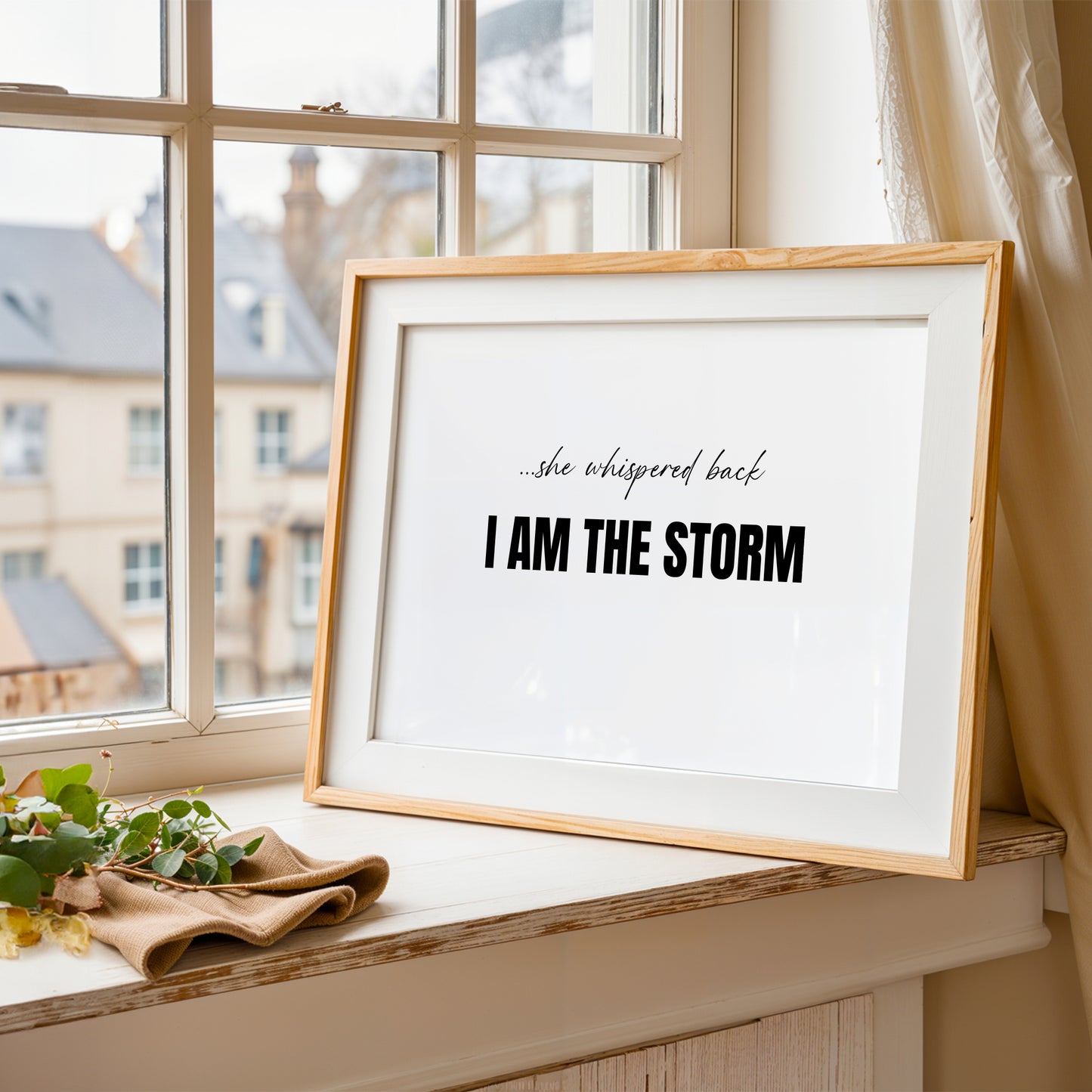 She Whispered Back I Am The Storm Print