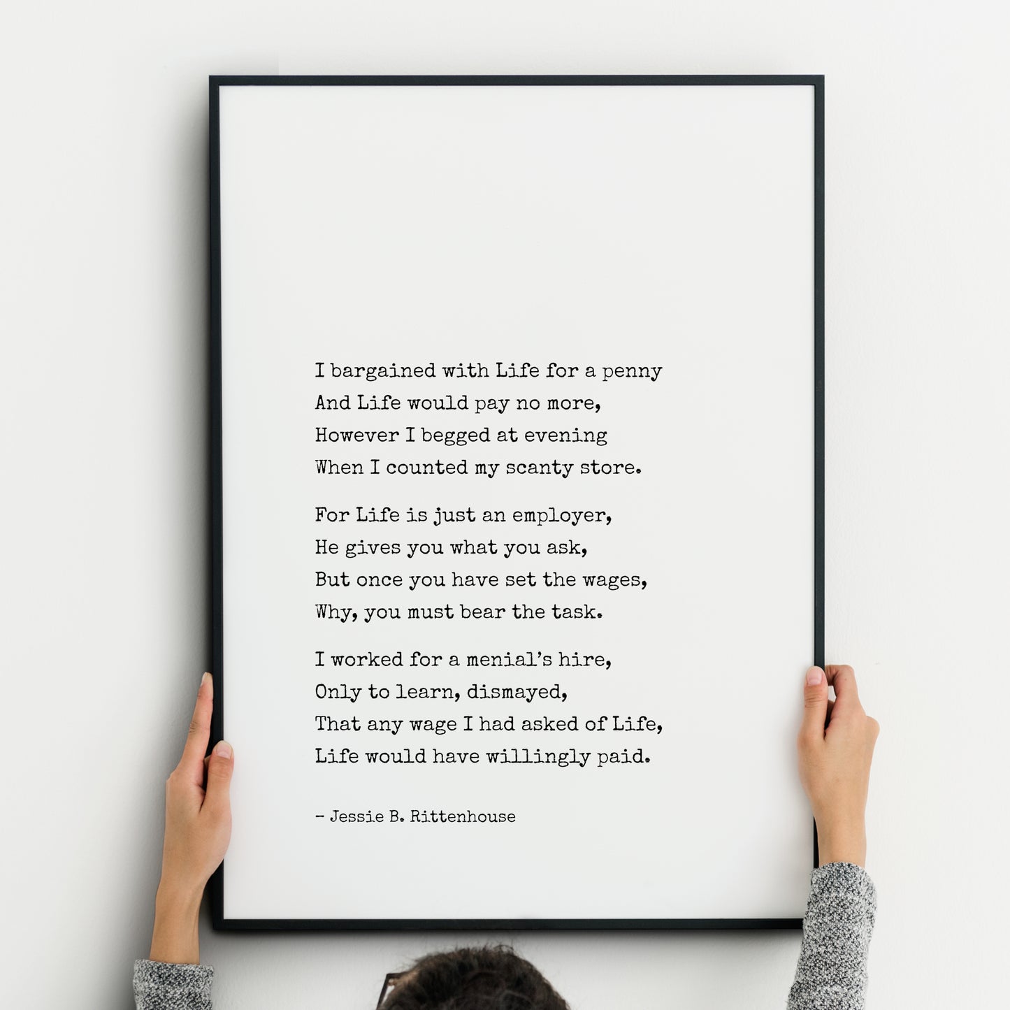 I Bargained With Life For A Penny by Jessie Rittenhouse Print