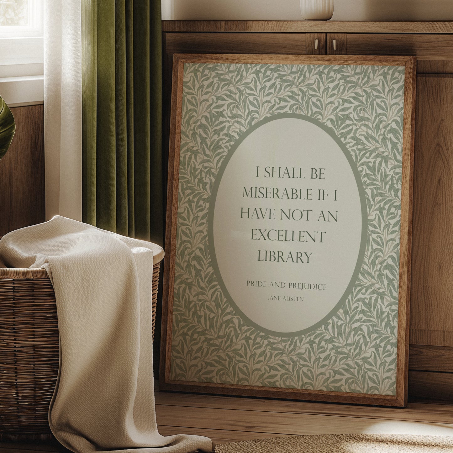 I Shall Be Miserable If I Have Not An Excellent Library from Jane Austen's Pride And Prejudice Print