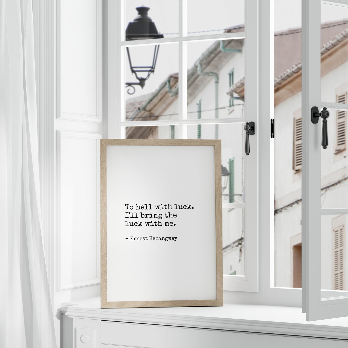 To Hell With Luck from Ernest Hemingway Print