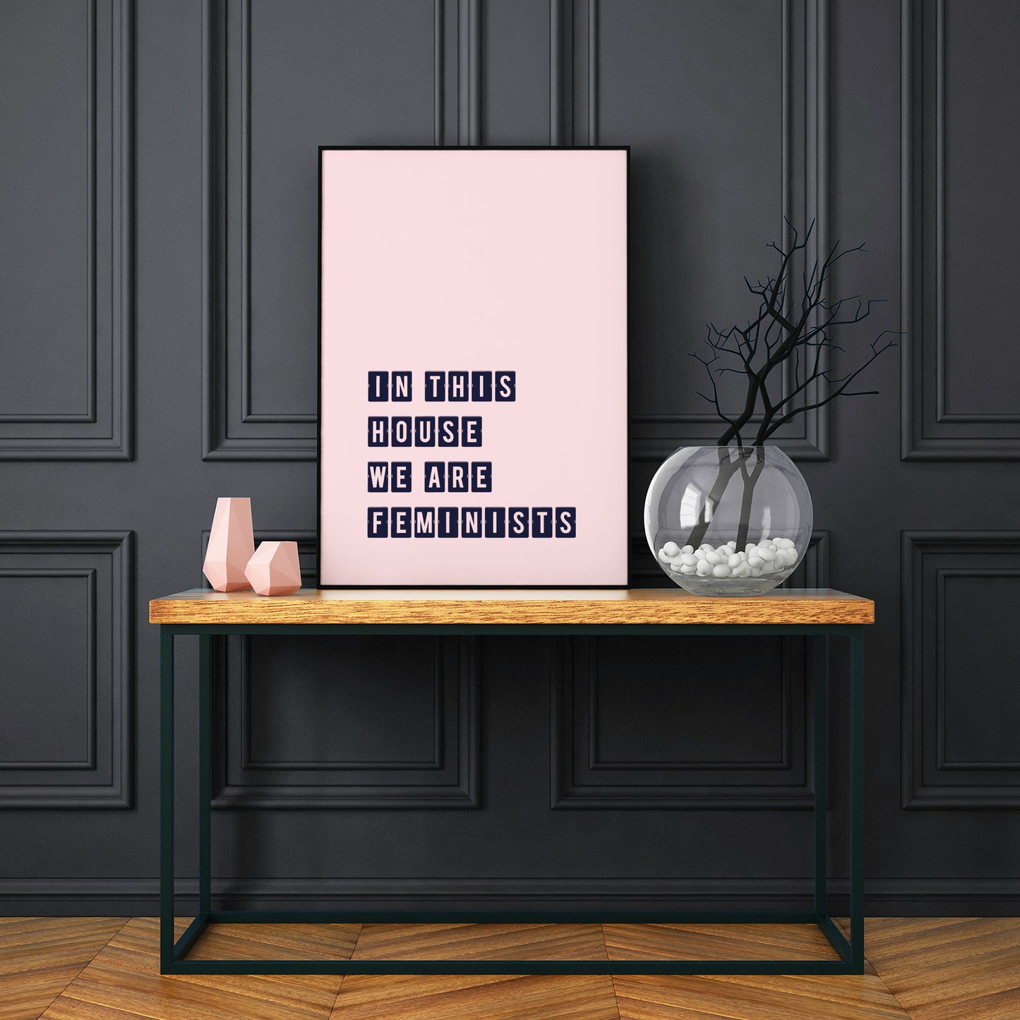 In This House We Are Feminists Print