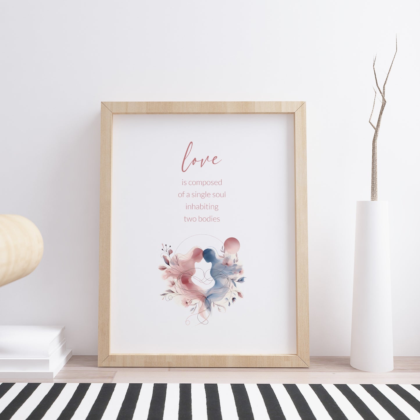 Love Is Composed Of A Single Soul Inhabiting Two Bodies by Aristotle Print