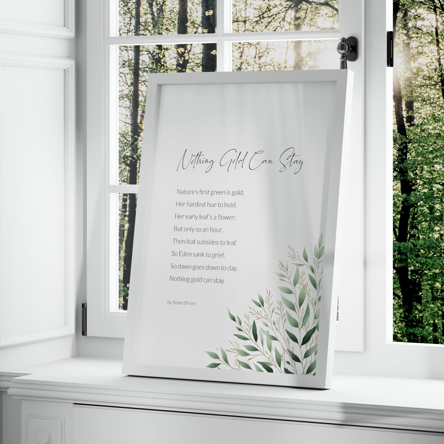 Nothing Gold Can Stay by Robert Frost Print