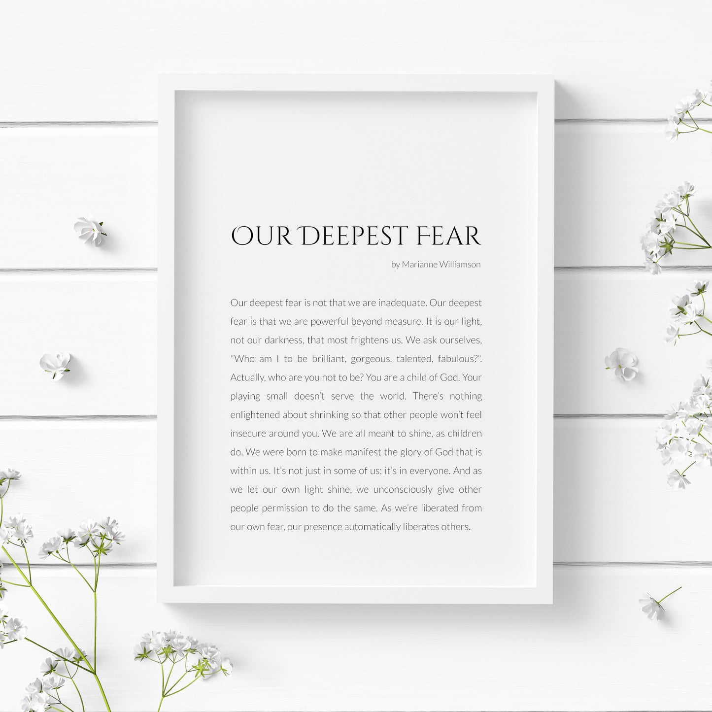 Our Deepest Fear By Marianne Williamson Print