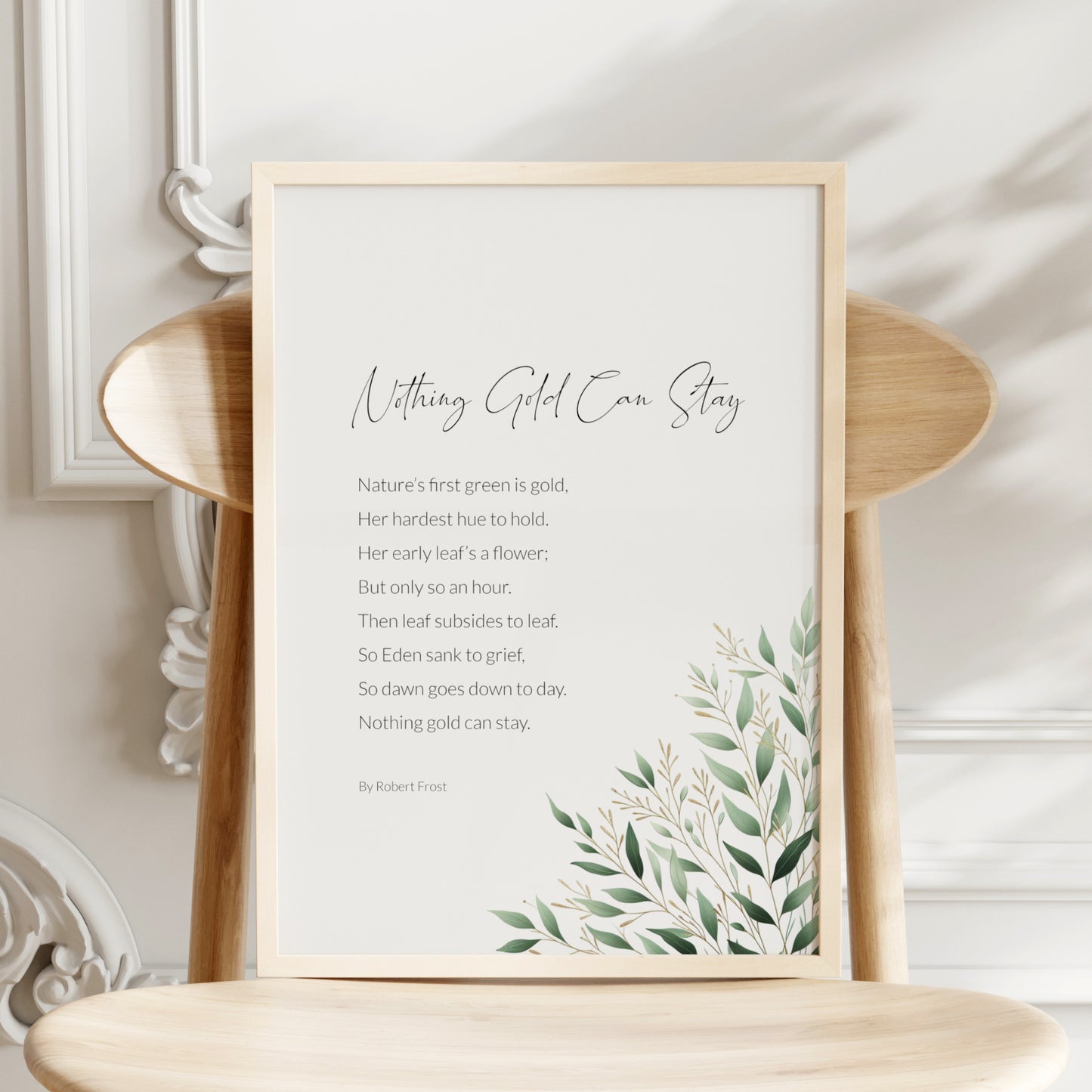 Nothing Gold Can Stay by Robert Frost Print
