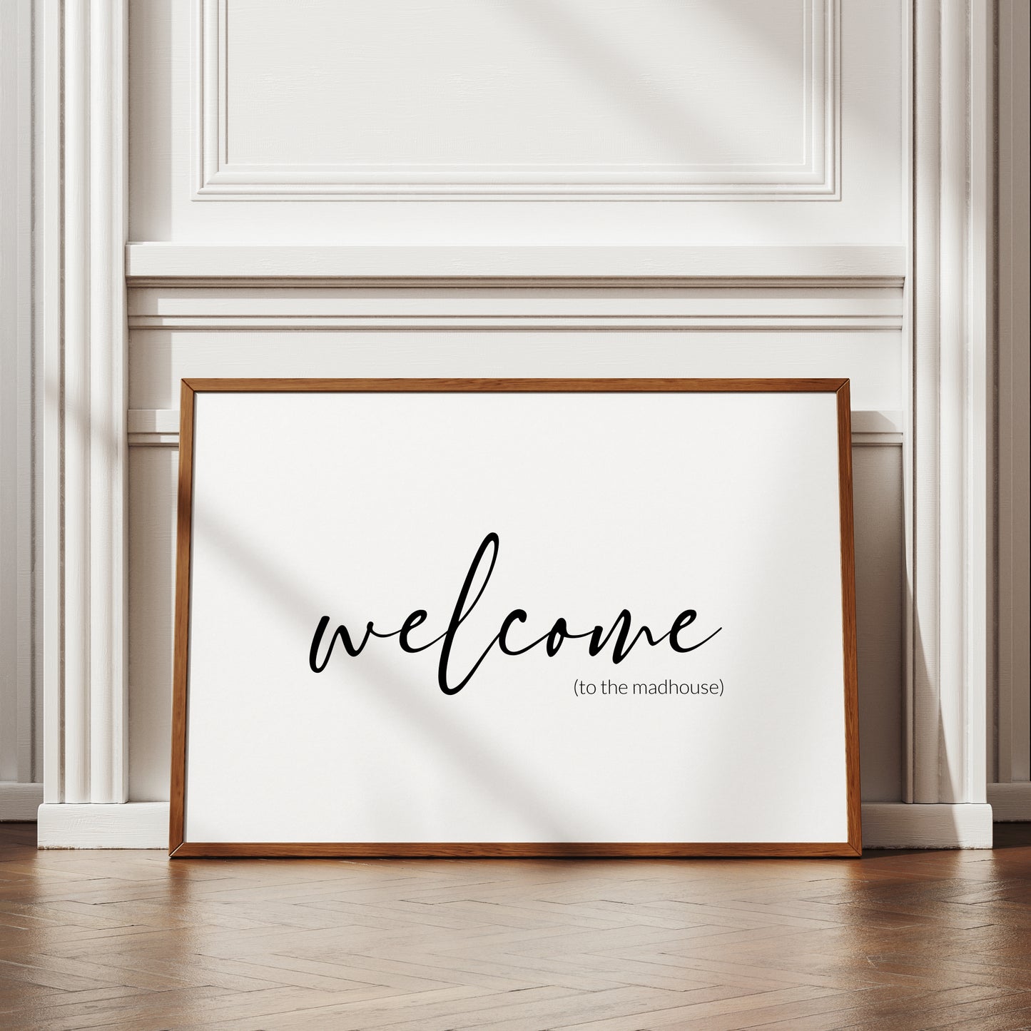 Welcome To The Madhouse Print (Landscape)