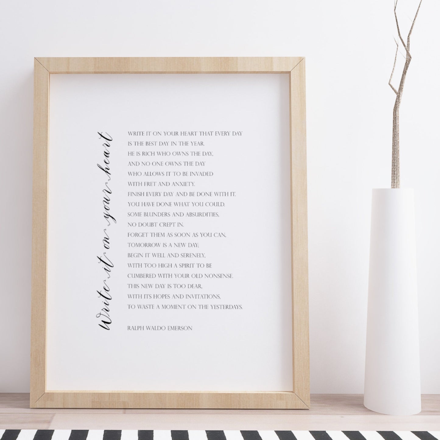 Write It On Your Heart by Ralph Waldo Emerson Print