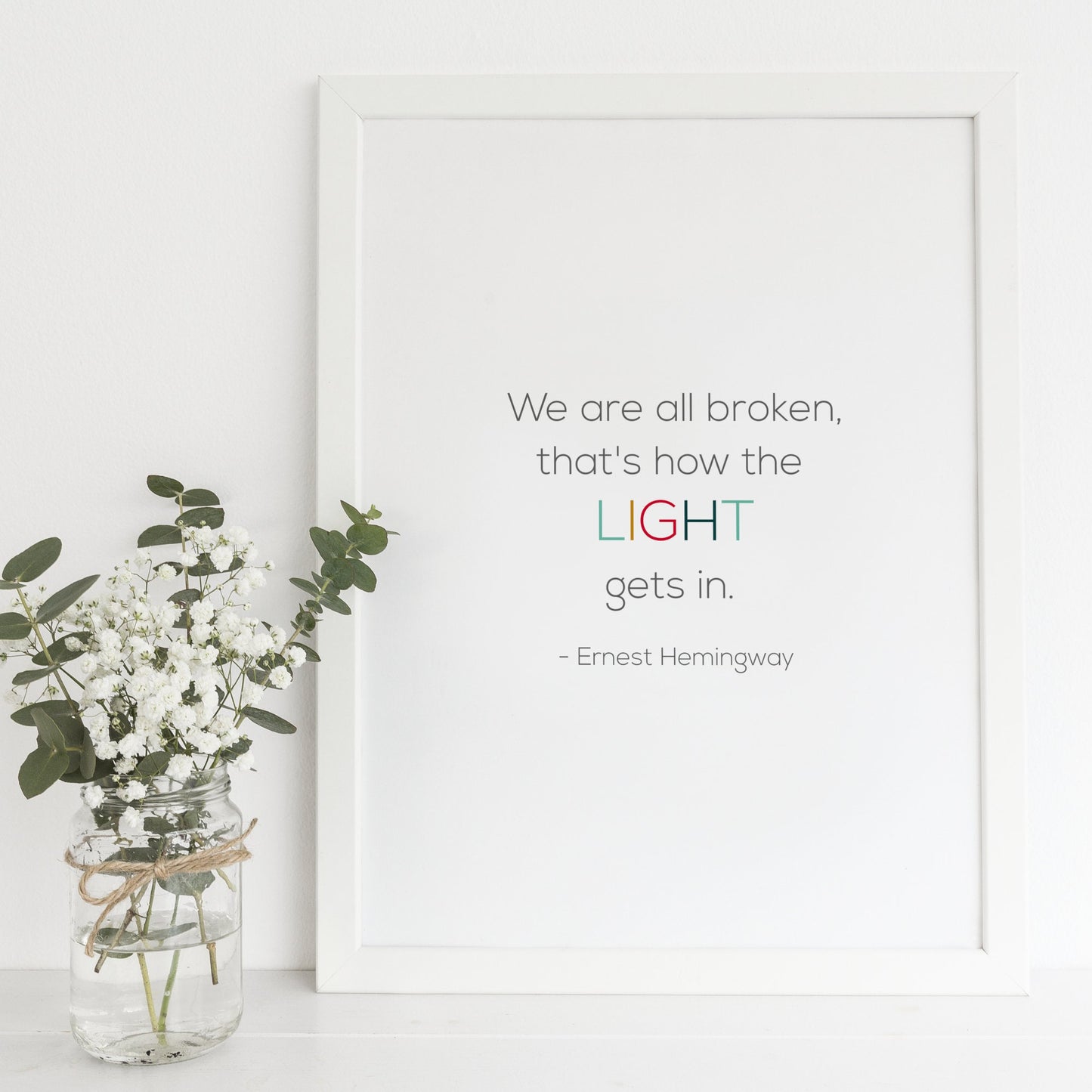 We Are All Broken from Ernest Hemingway Print
