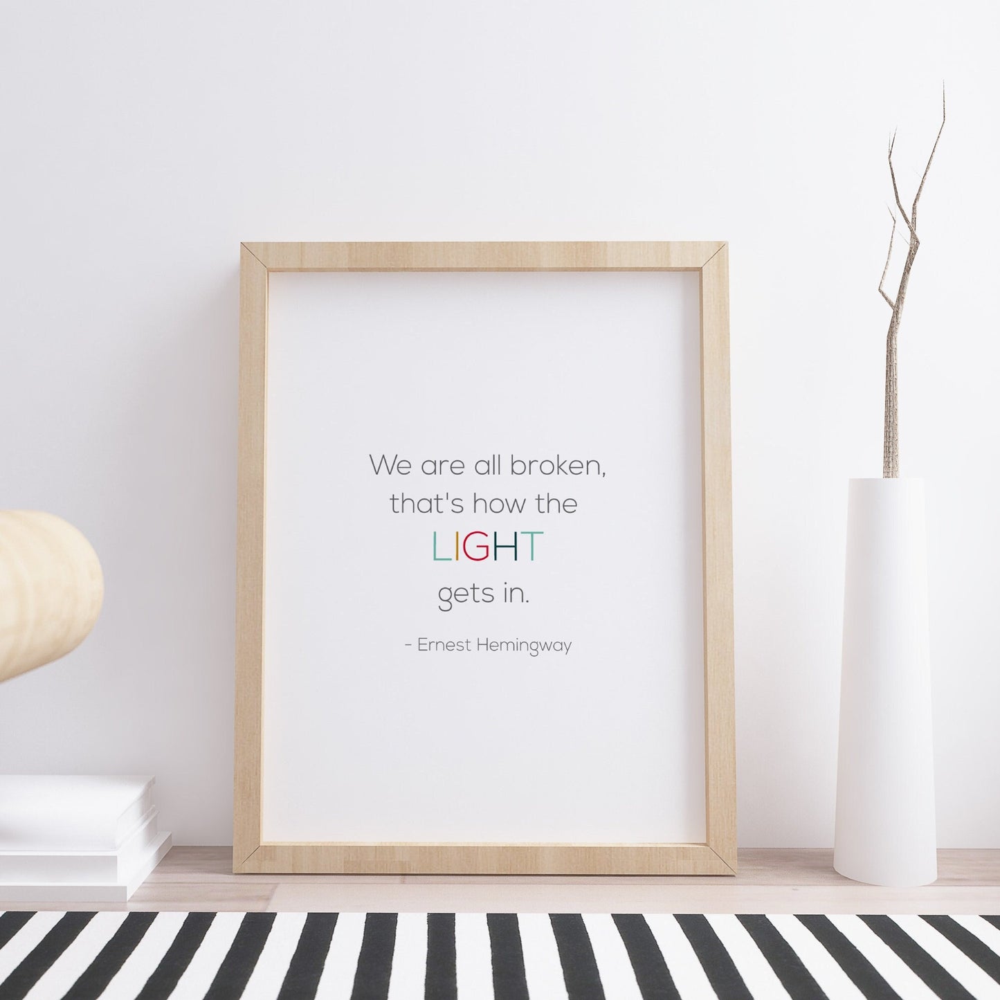 We Are All Broken from Ernest Hemingway Print