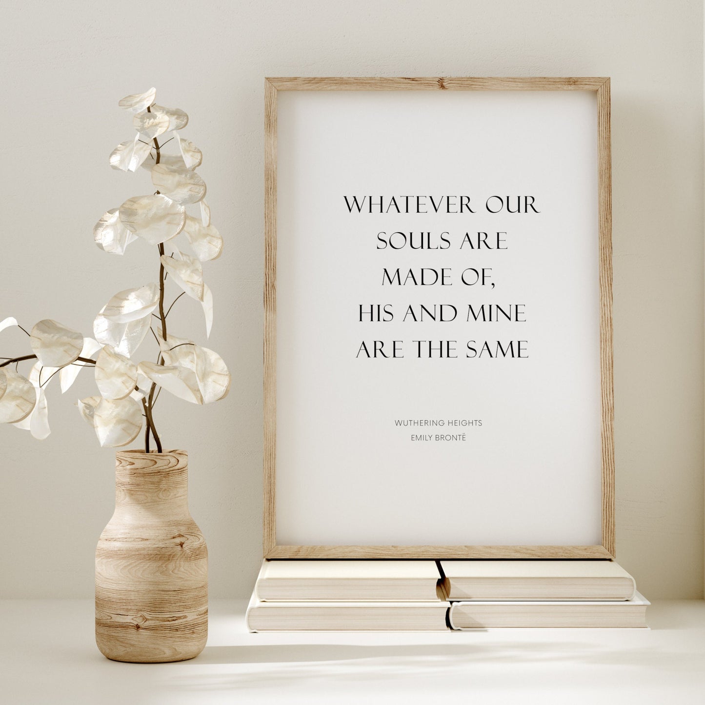 Whatever Our Souls Are Made Of from Wuthering Heights Print