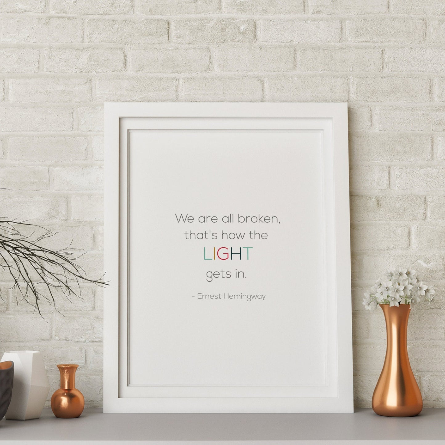 We Are All Broken from Ernest Hemingway Print