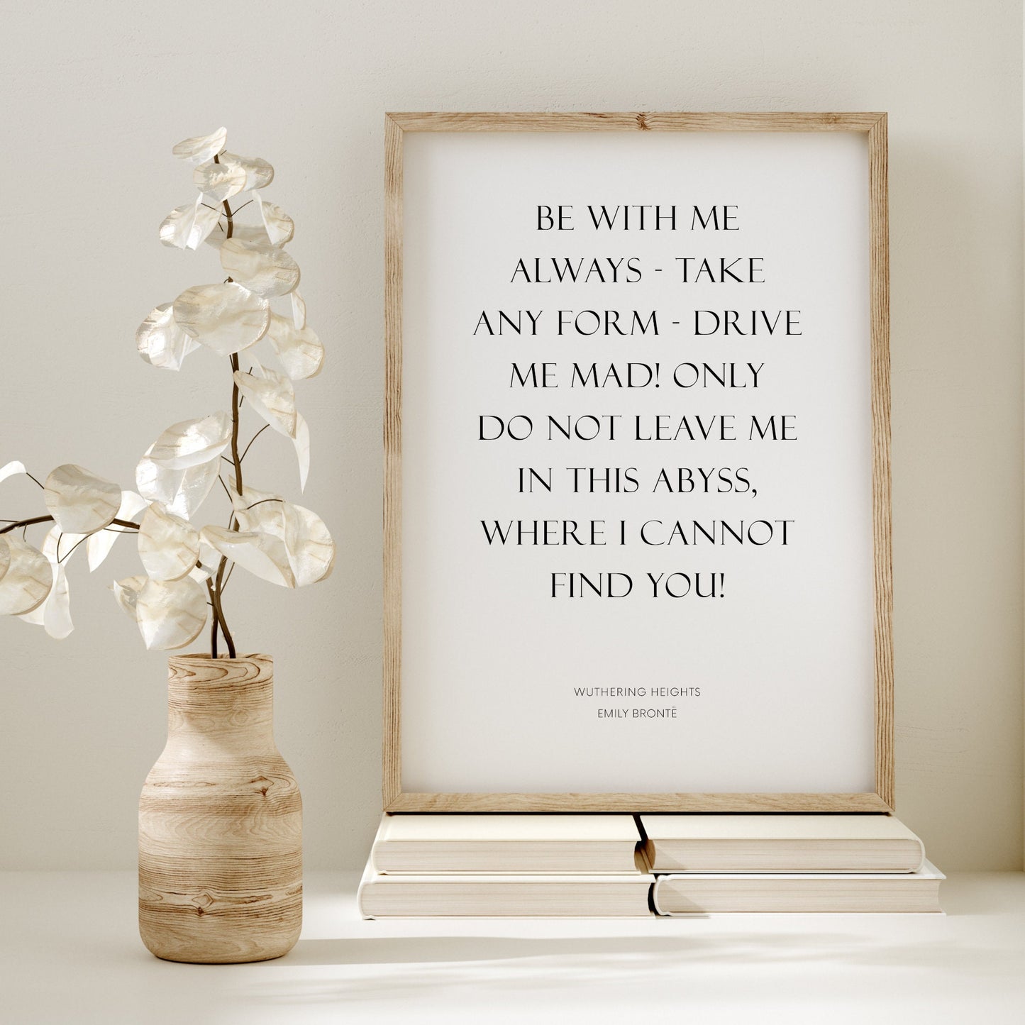 Be With Me Always from Wuthering Height's Print