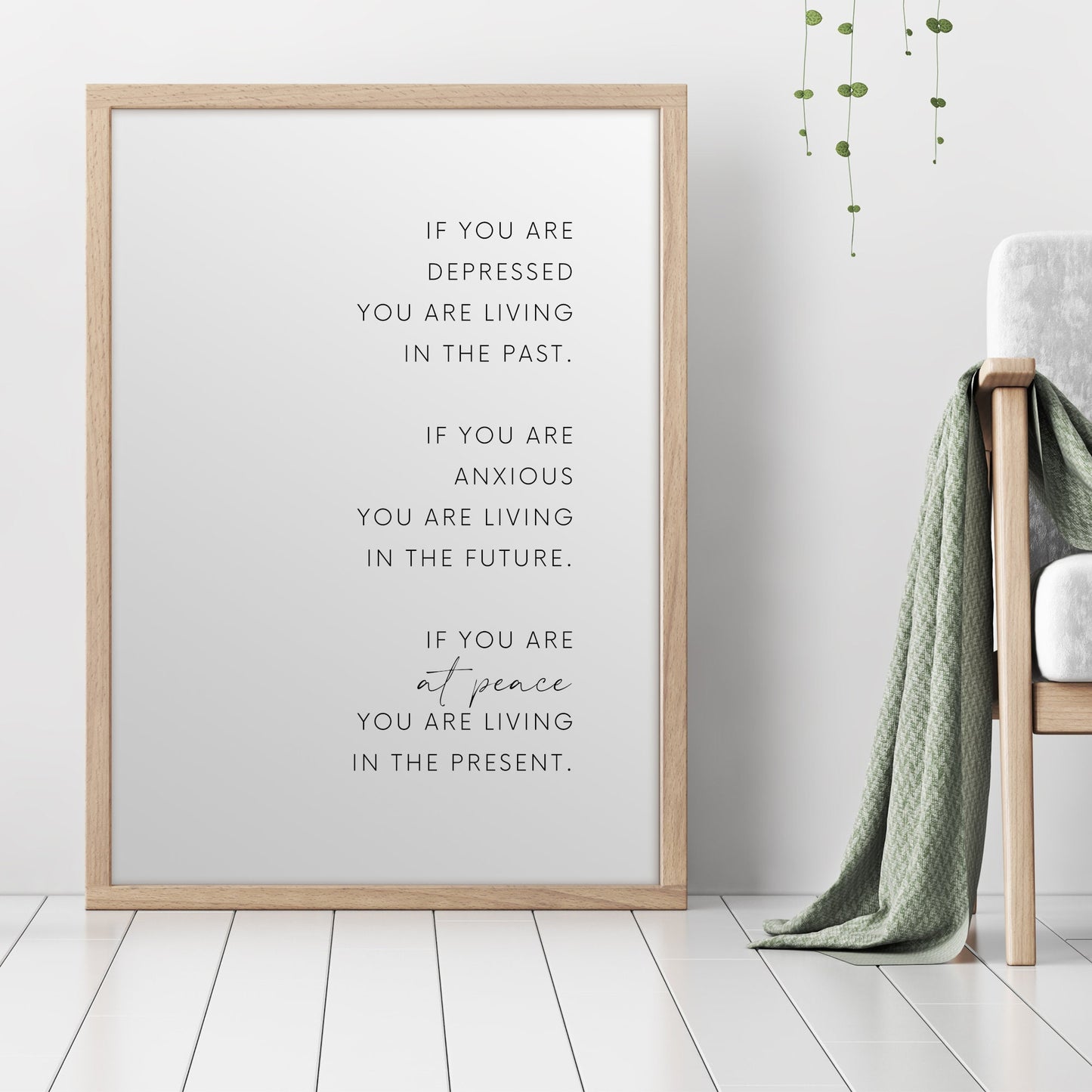 If You Are At Peace You Are Living In The Present from Lao Tzu Print
