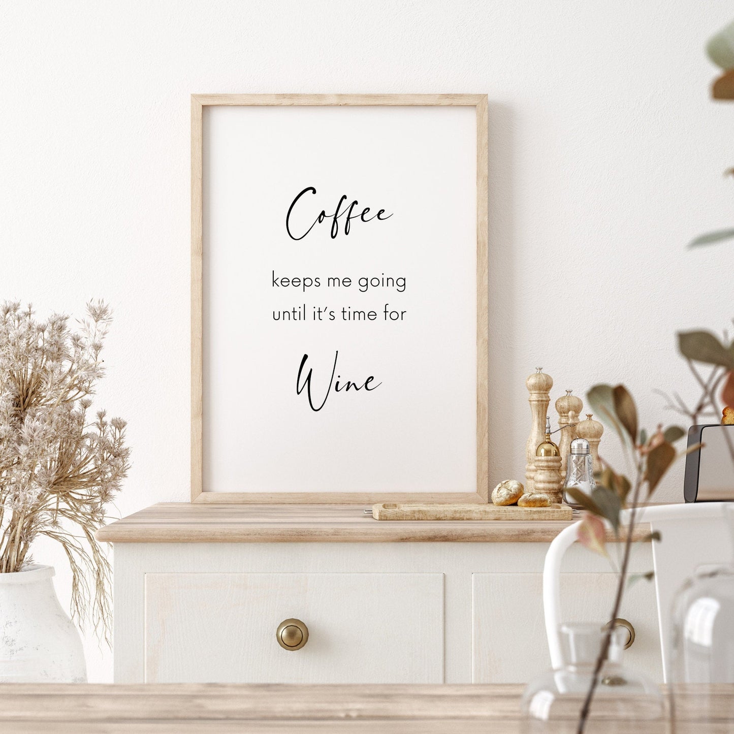 Coffee Keeps Me Going Until It's Time For Wine Print
