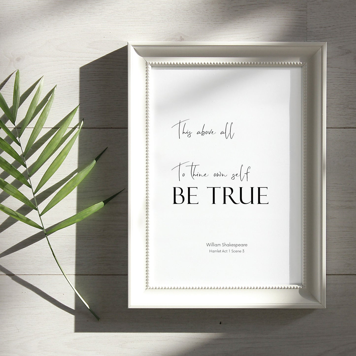 This Above All To Thine Own Self Be True from Hamlet Print
