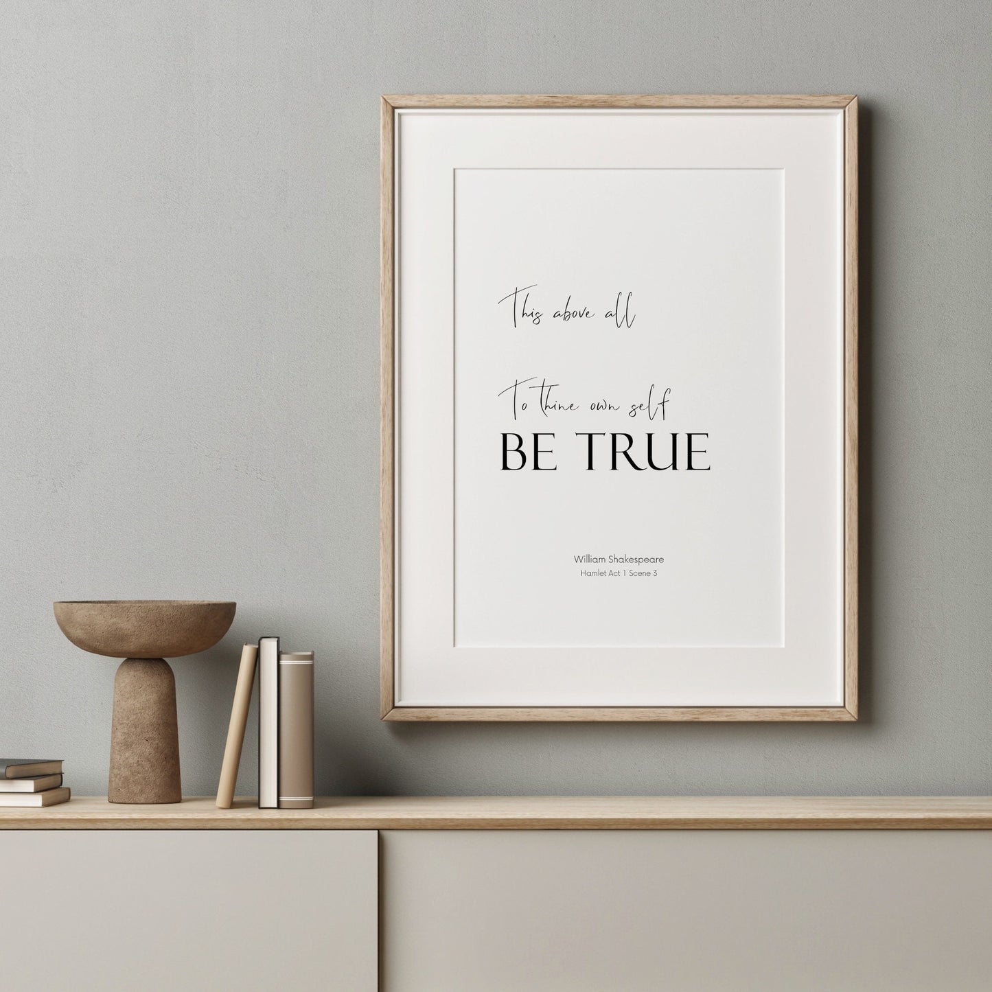 This Above All To Thine Own Self Be True from Hamlet Print