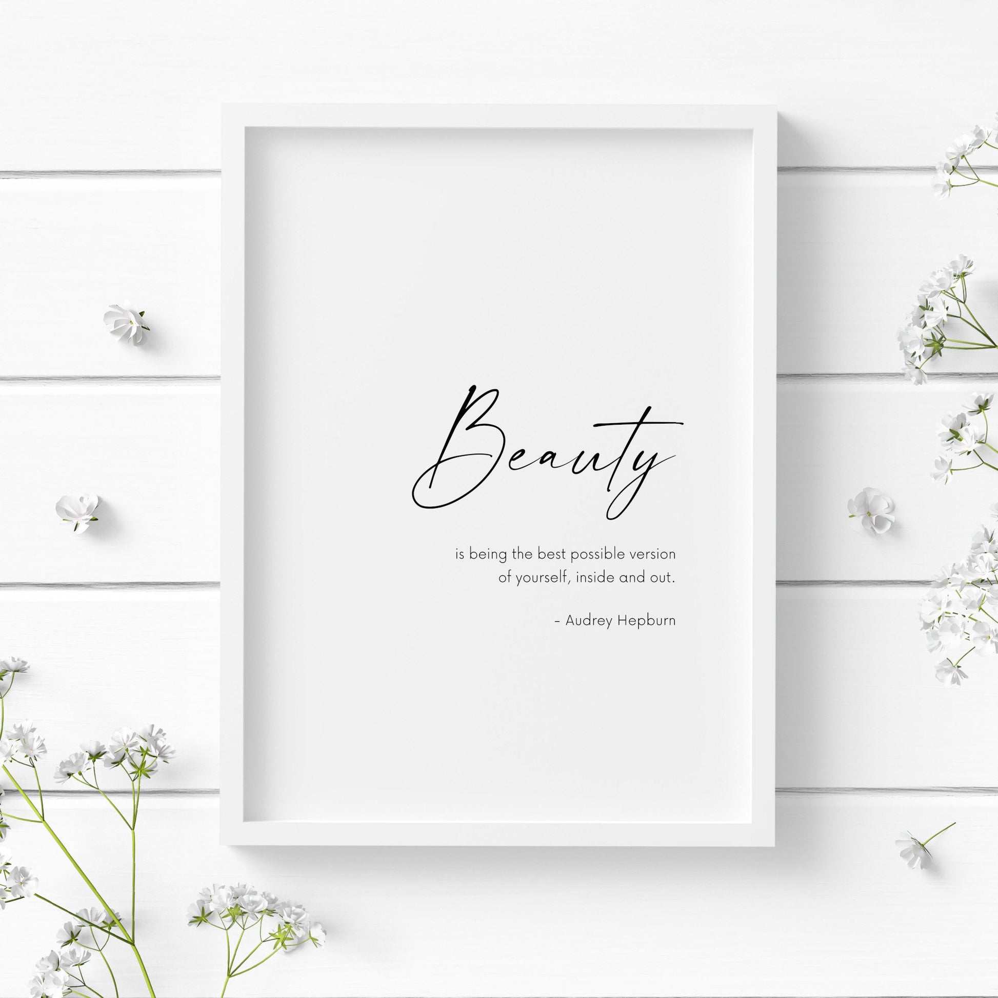 Beauty is being the best possible version of yourself | Audrey Hepburn Quote | Inspirational Print | Wall Art | Poster | Gift | UNFRAMED