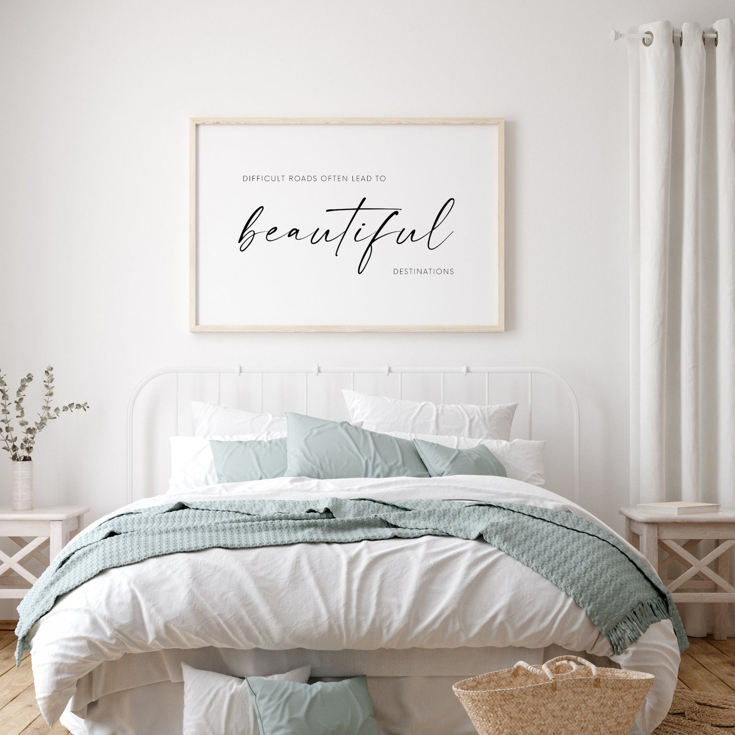 Difficult Roads Often Lead To Beautiful Destinations Print