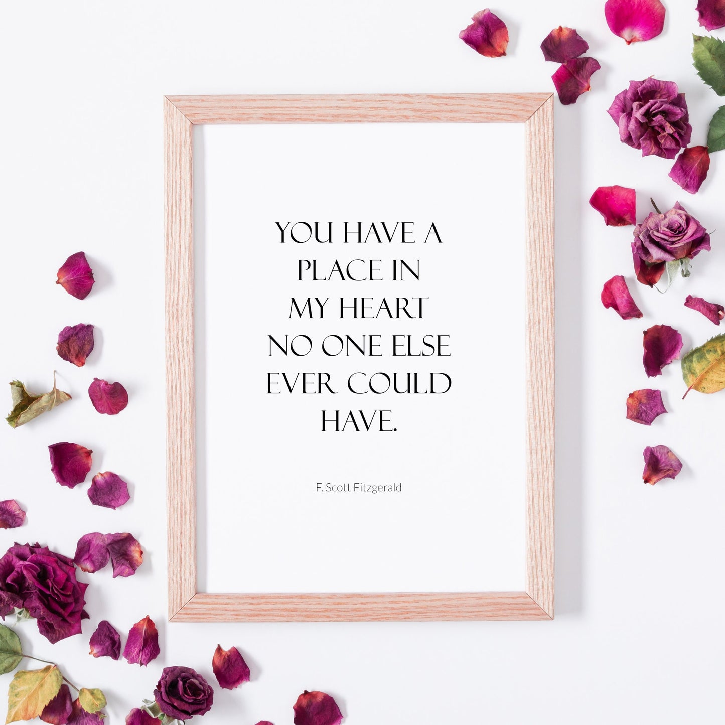 You Have A Place In My Heart from F. Scott Fitzgerald Print