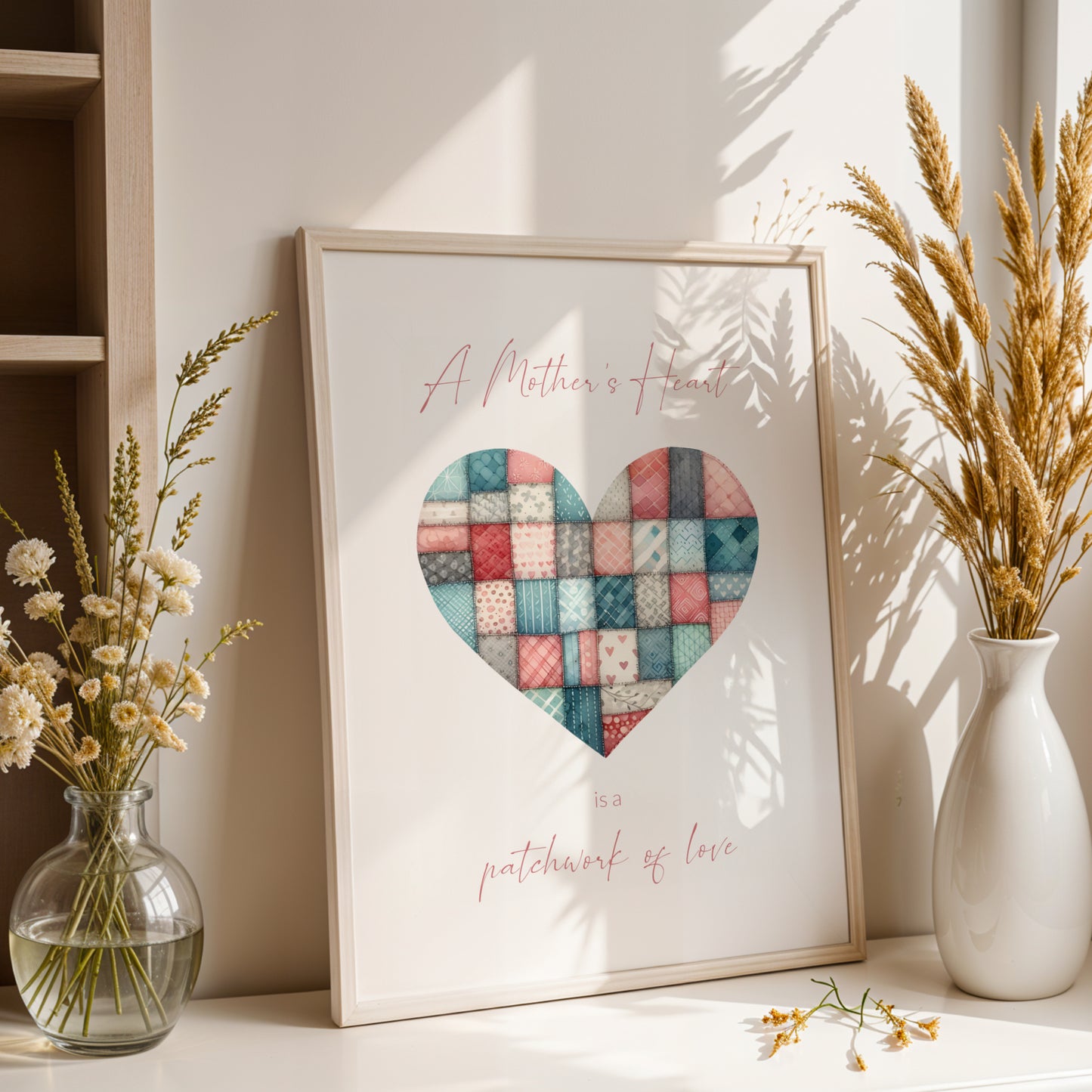 A Mother's Heart Is A Patchwork Of Love Print