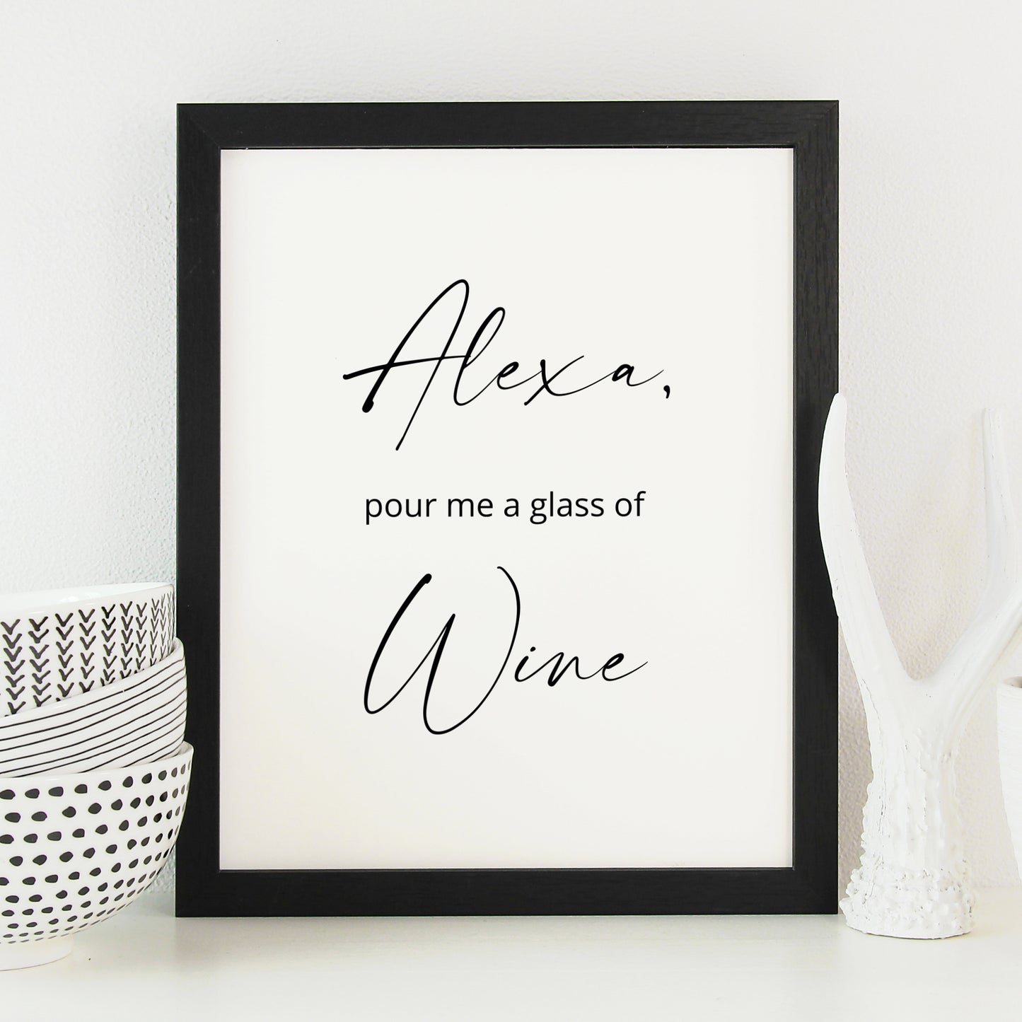 Alexa, Pour Me A Glass Of Wine Print