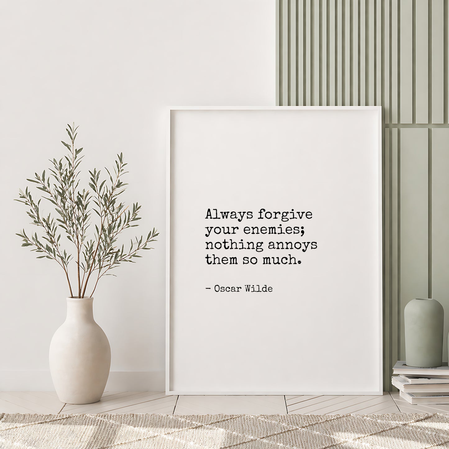 Always Forgive Your Enemies from Oscar Wilde Print