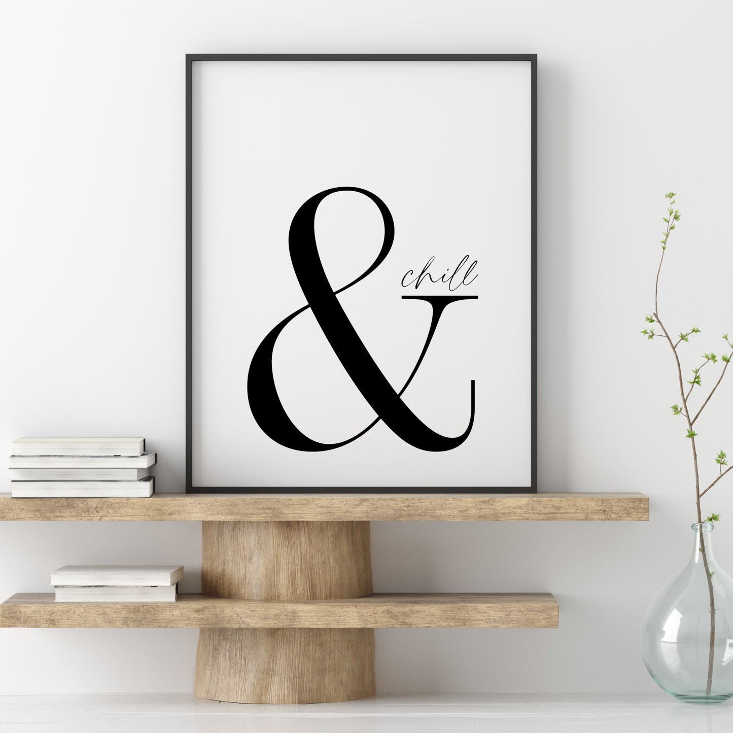And Chill Print