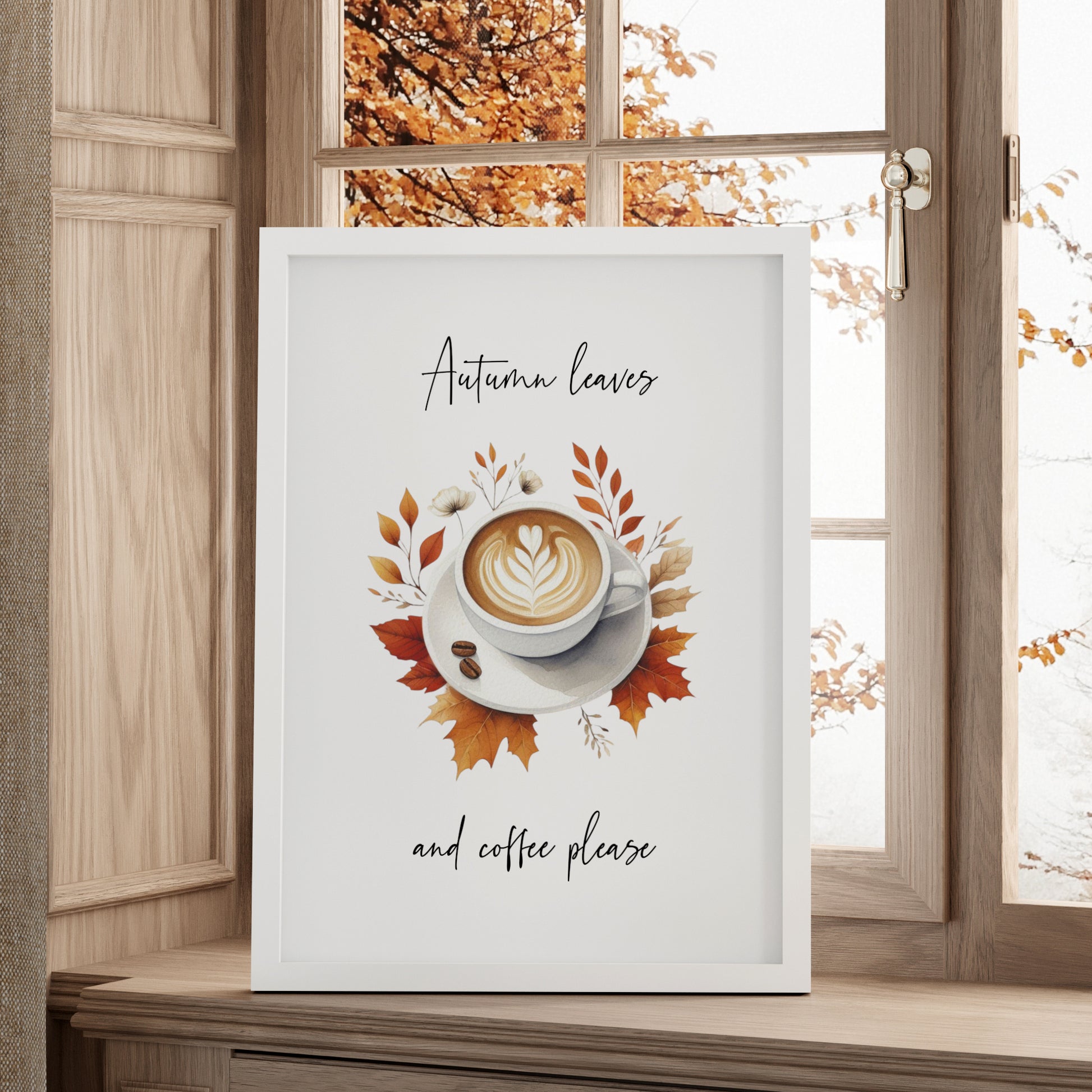 Single portrait print featuring an illustration of a barista-style coffee set among autumn leaves, together with the quote "Autumn leaves and coffee please". The text is split top and bottom by the image. It is black on a white background and is in a modern script font. Both the text and illustration are centre-aligned.