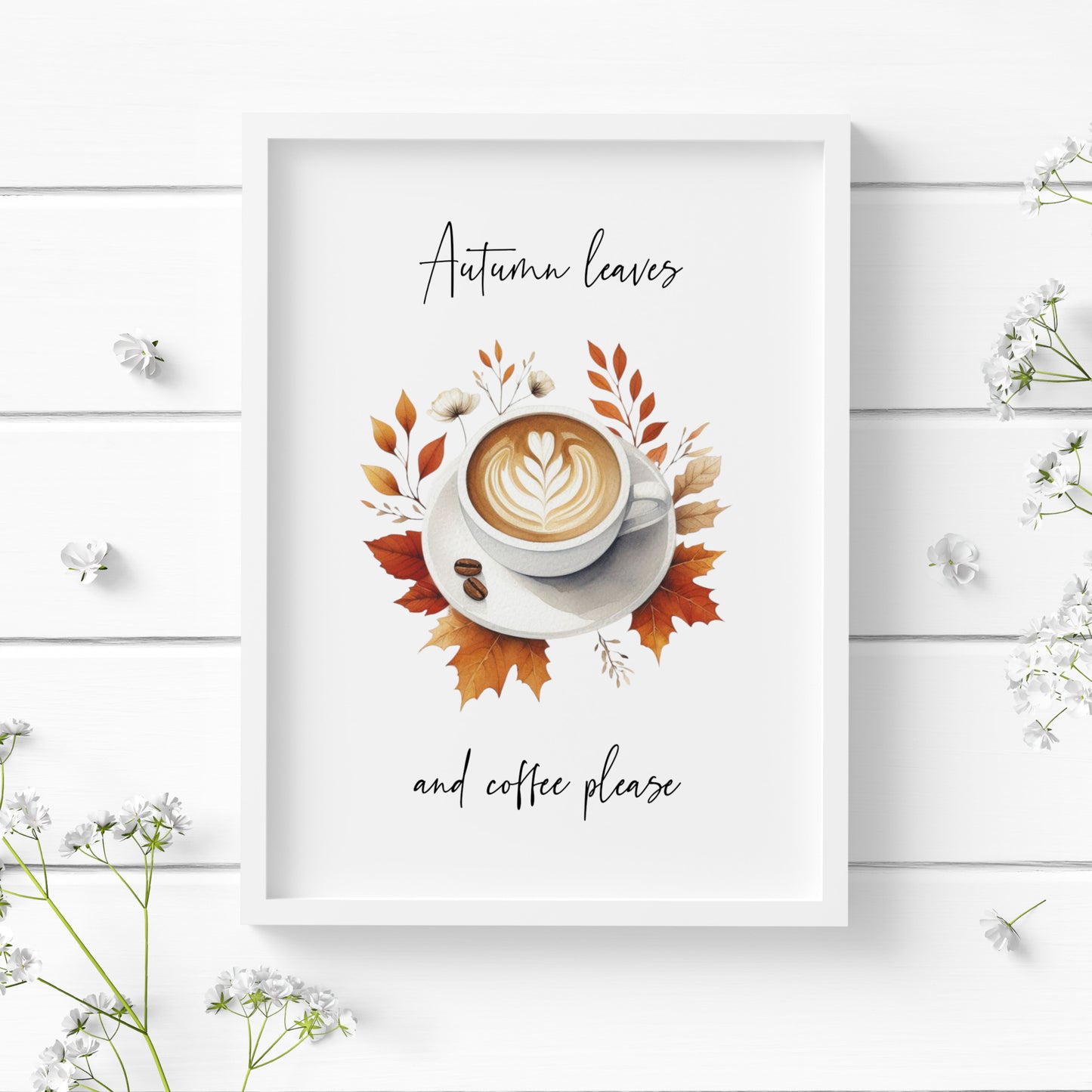 Autumn Leaves And Coffee Please Print