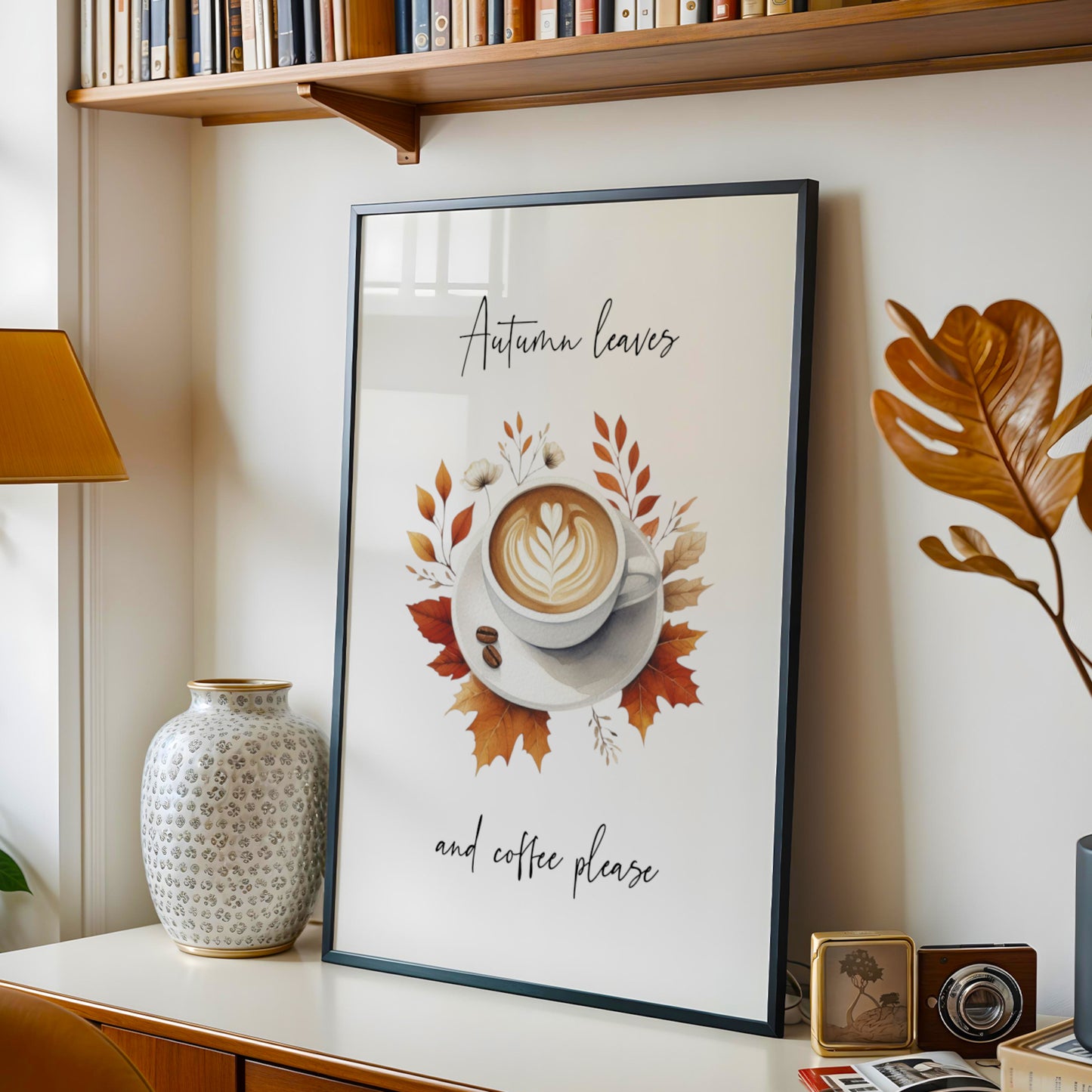 Autumn Leaves And Coffee Please Print