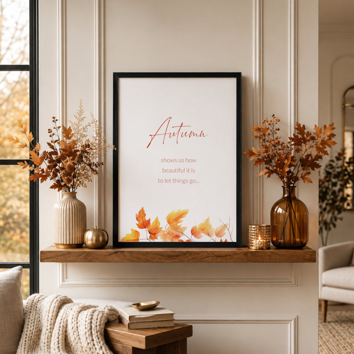 Autumn Shows Us How Beautiful Is... Print