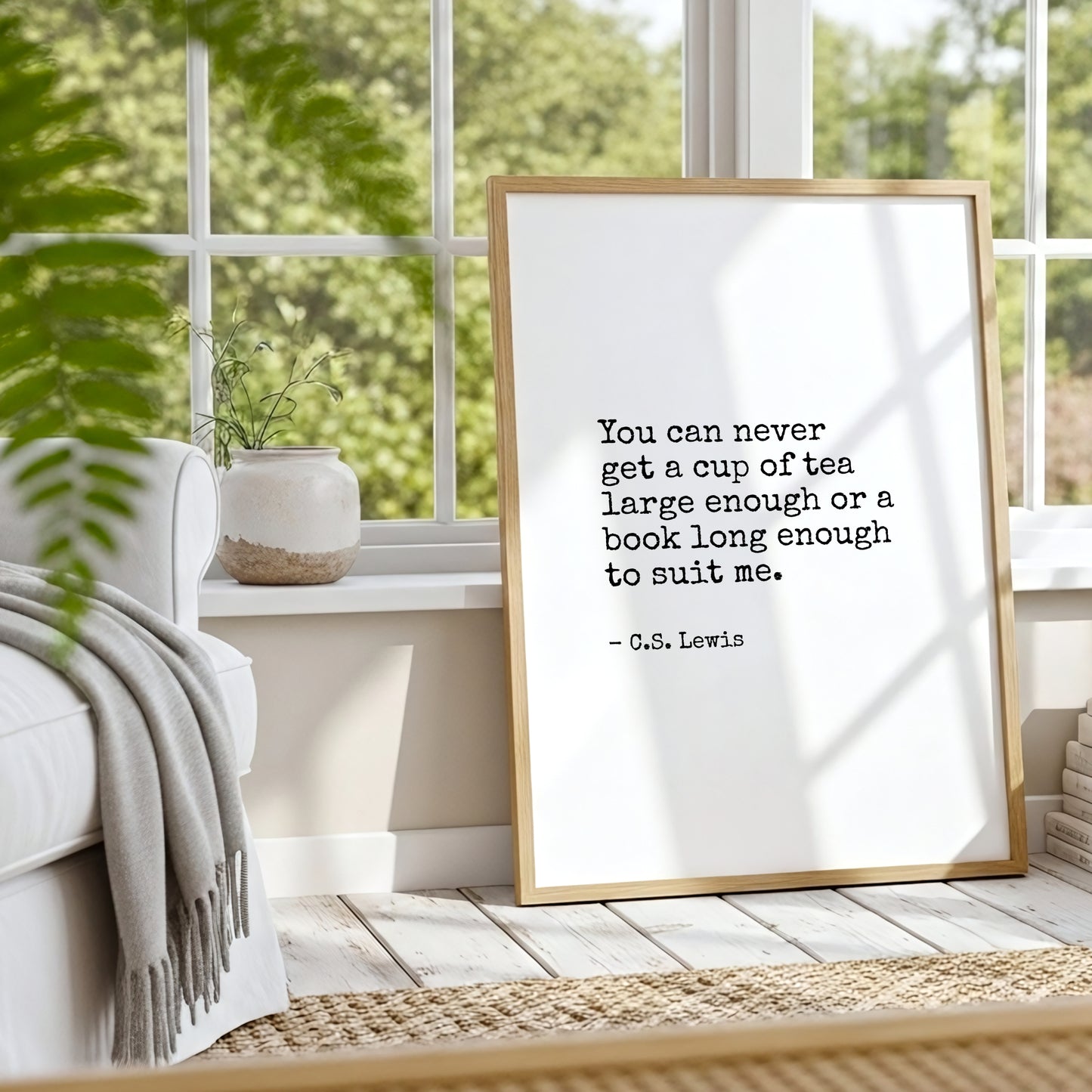 You Can Never  Get A Cup Of Tea Large Enough from C. S. Lewis Print