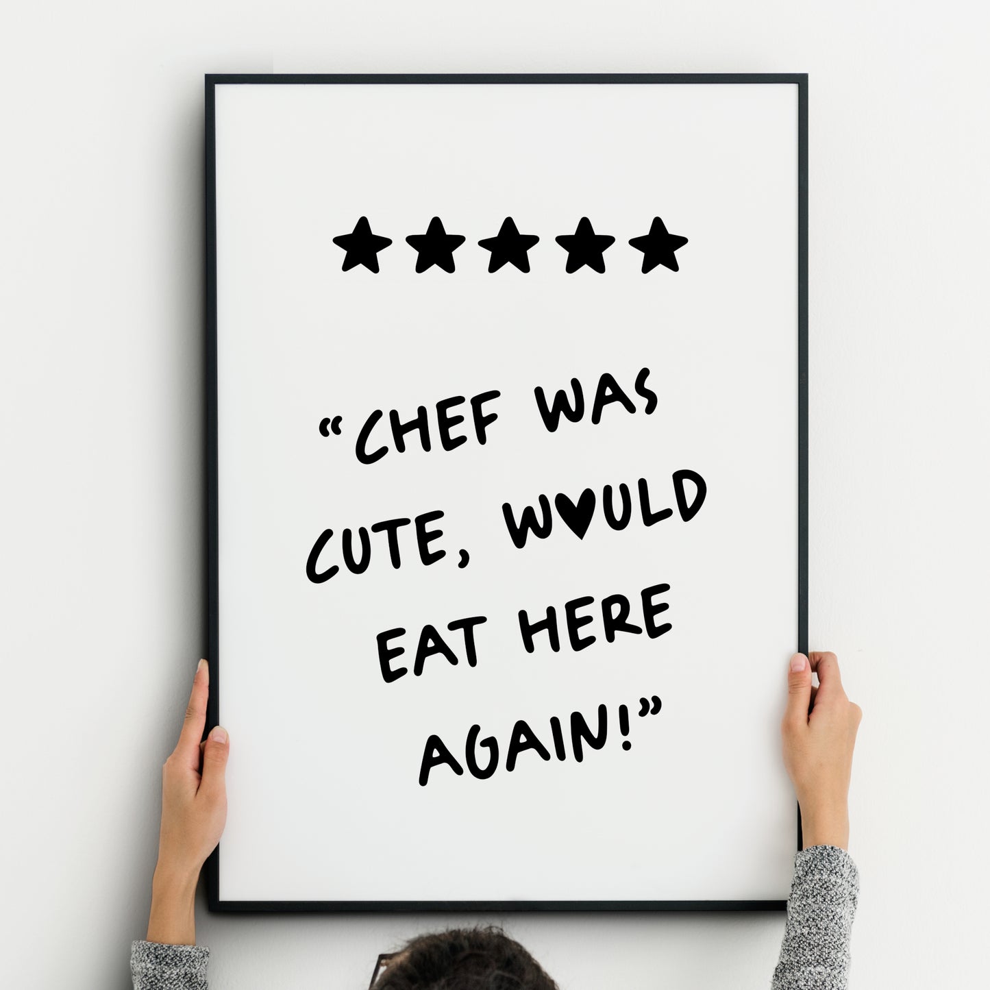 Chef Was Cute Would Eat Here Again Print