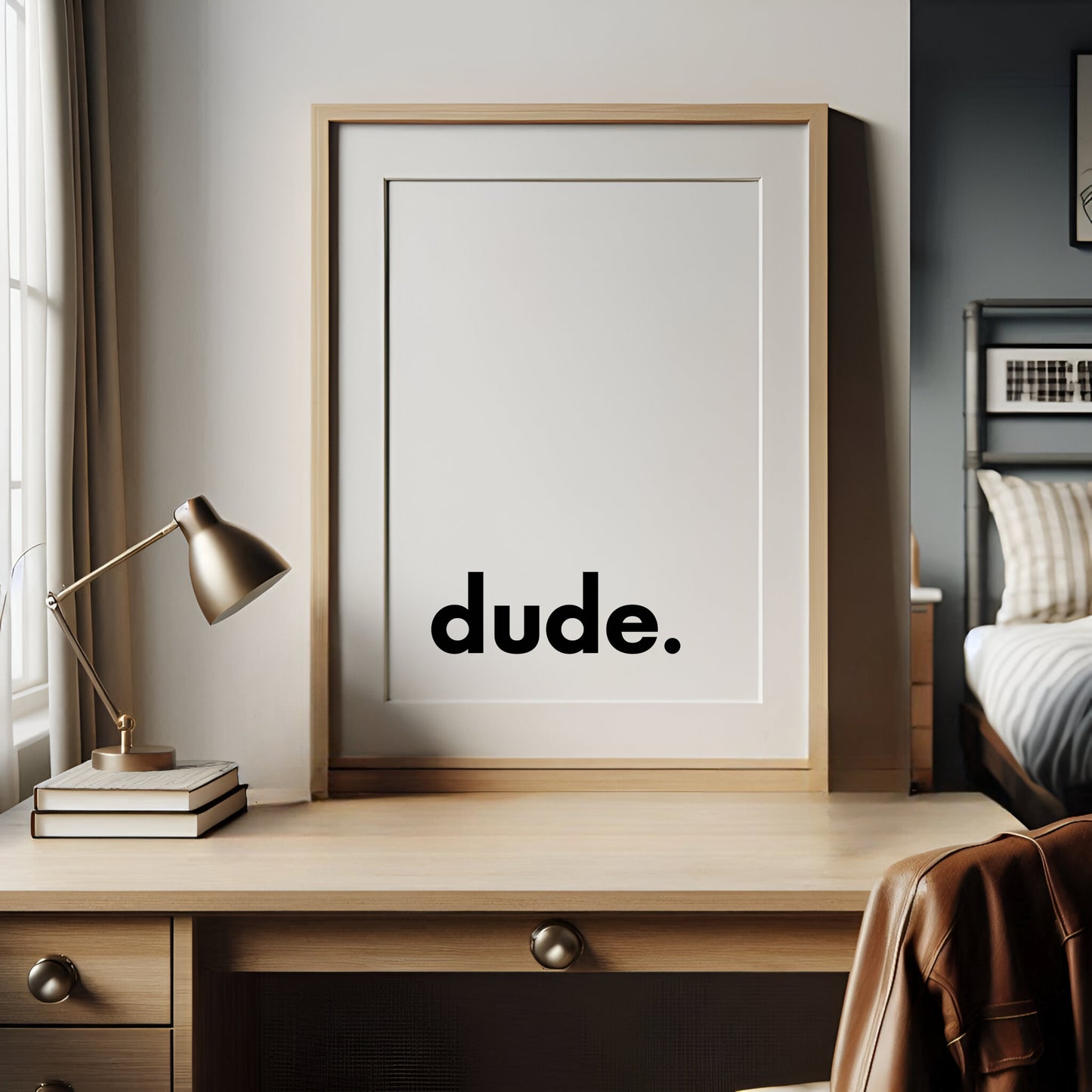 Dude Print