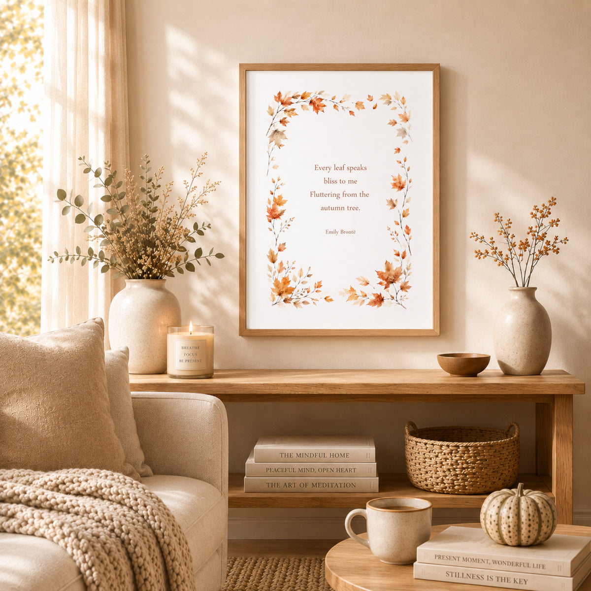 Every Leaf Speaks Bliss To Me by Emily Brontë Print