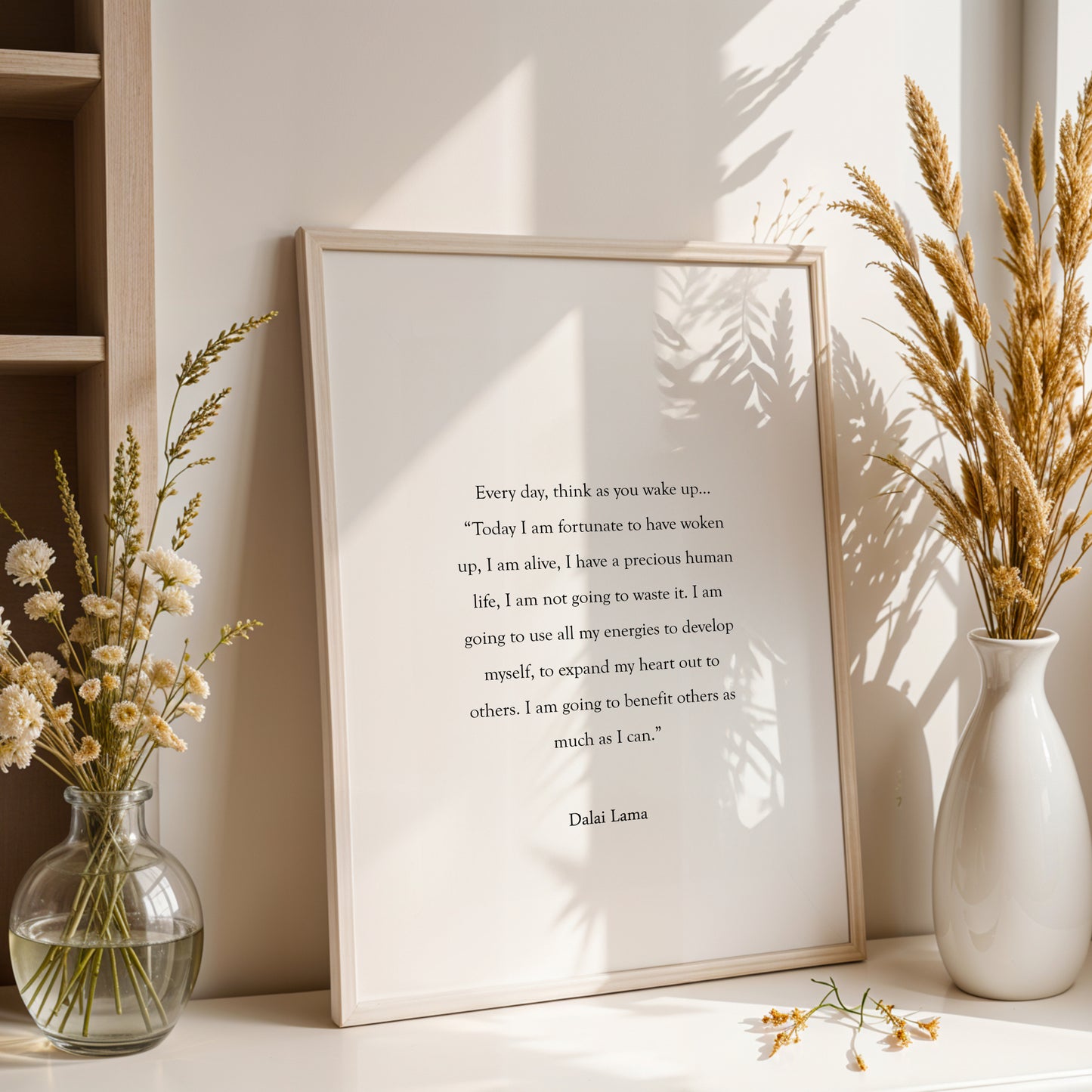 Every Day Think As You Wake Up from Dalai Lama Print