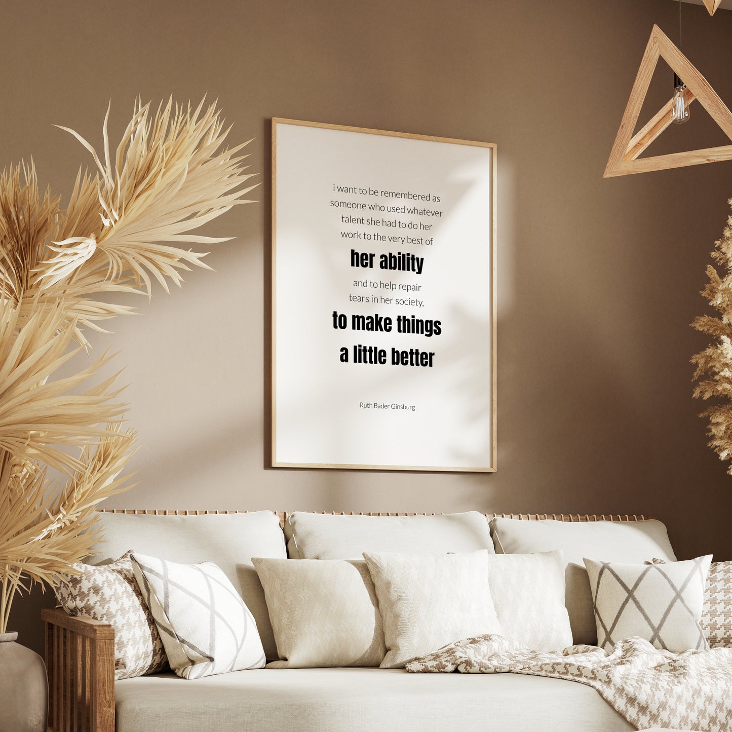 I Want To Be Remembered by Ruth Bader Ginsburg Print