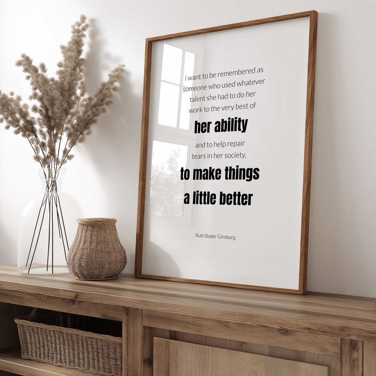 I Want To Be Remembered by Ruth Bader Ginsburg Print