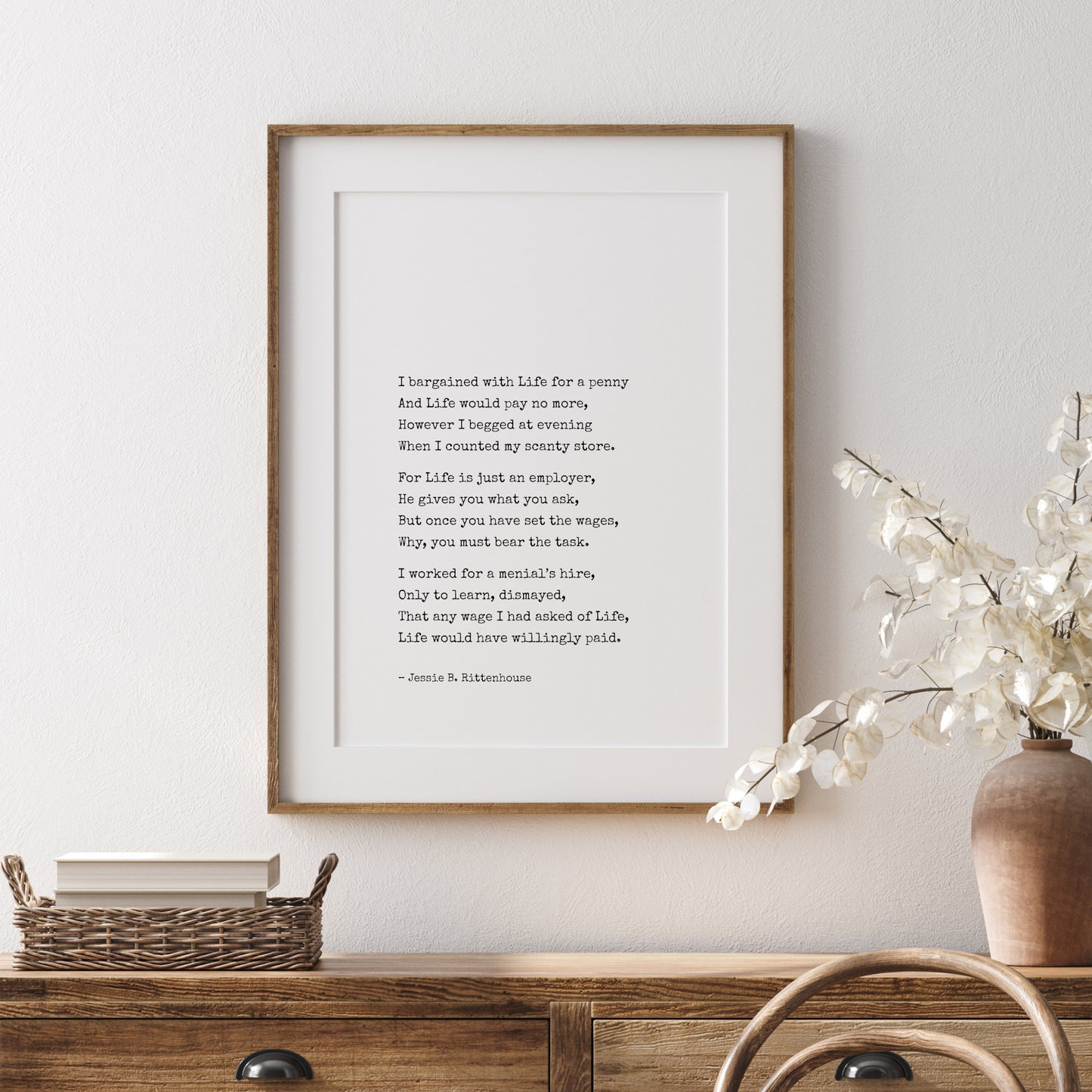 I Bargained With Life For A Penny by Jessie Rittenhouse Print