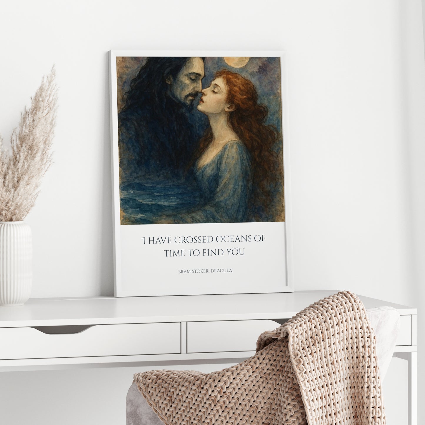 I Have Crossed Oceans Of Time from Bram Stoker's Dracula Print