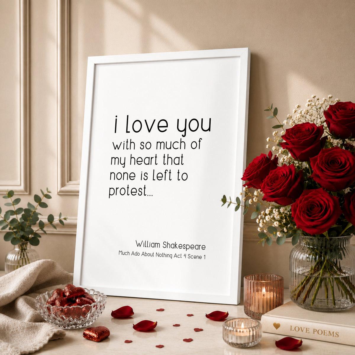 I Love You With So Much Of My Heart from Much Ado About Nothing Print