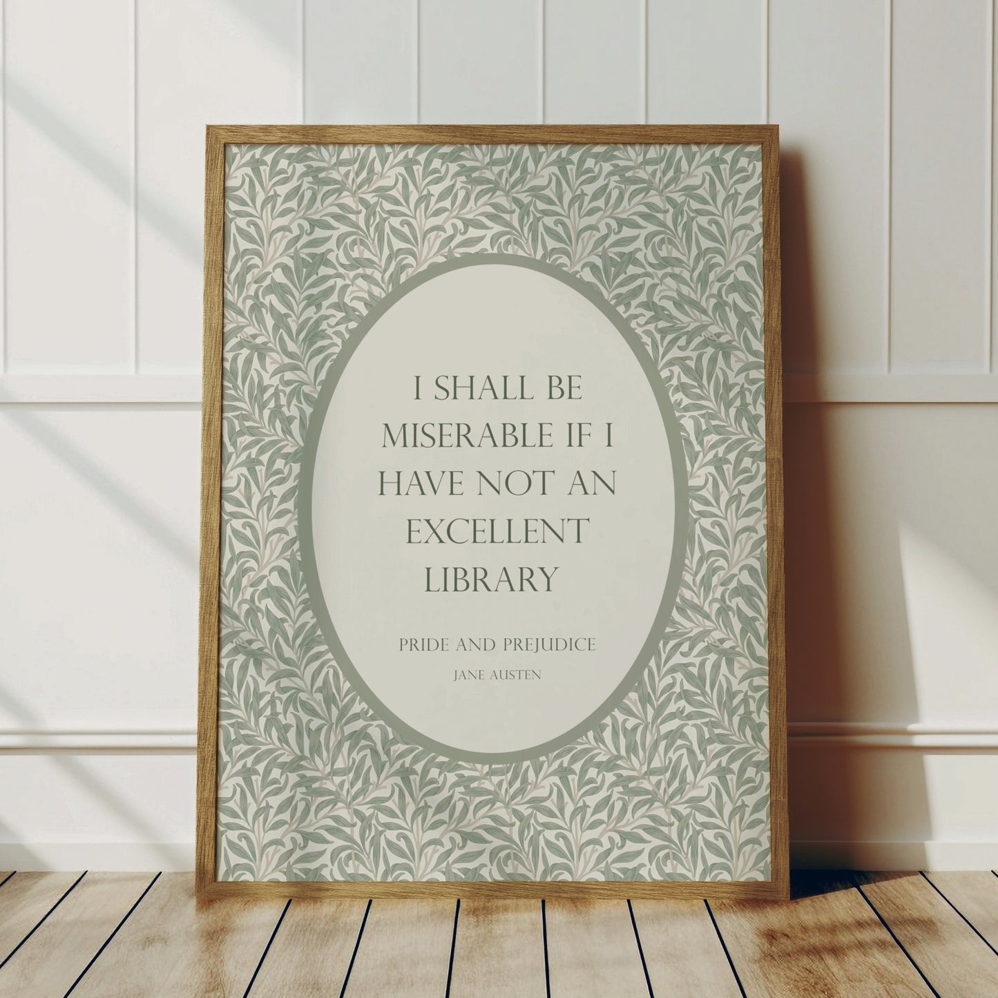 I Shall Be Miserable If I Have Not An Excellent Library from Jane Austen's Pride And Prejudice Print