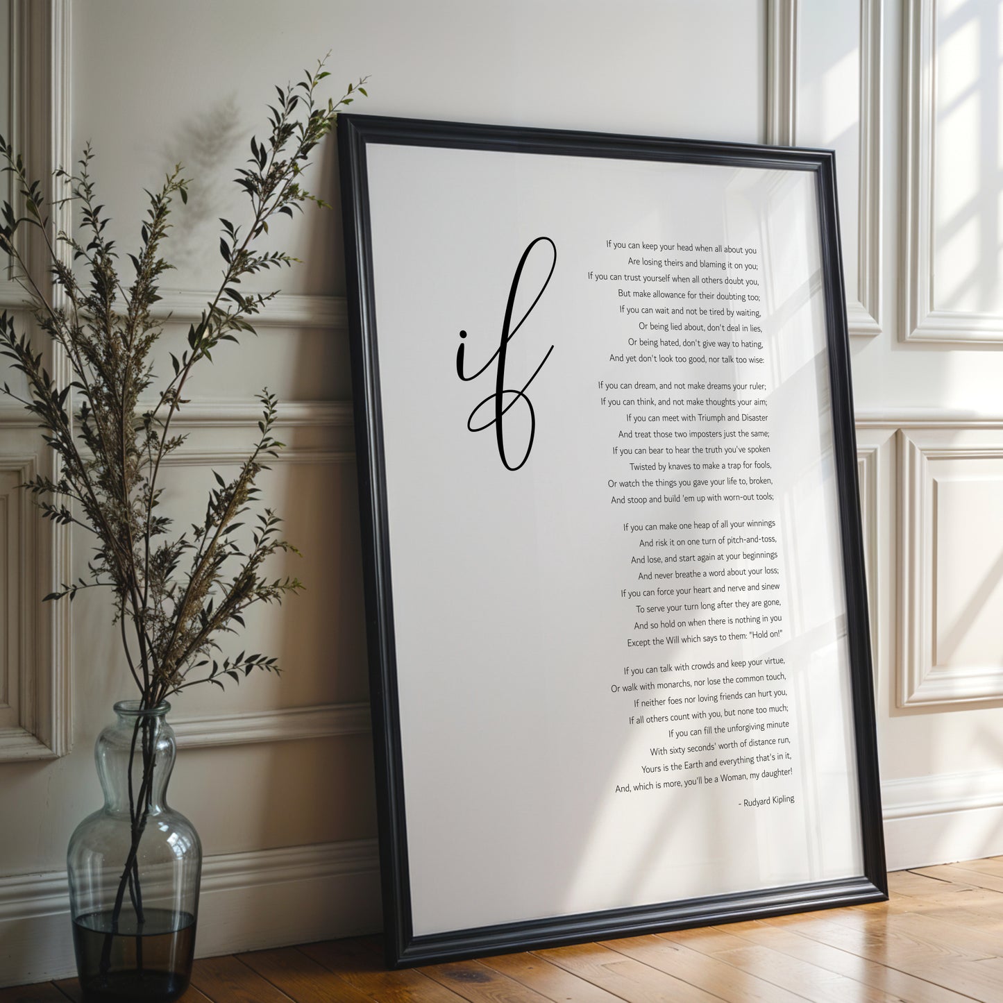 If by Rudyard Kipling (Female Version) Print
